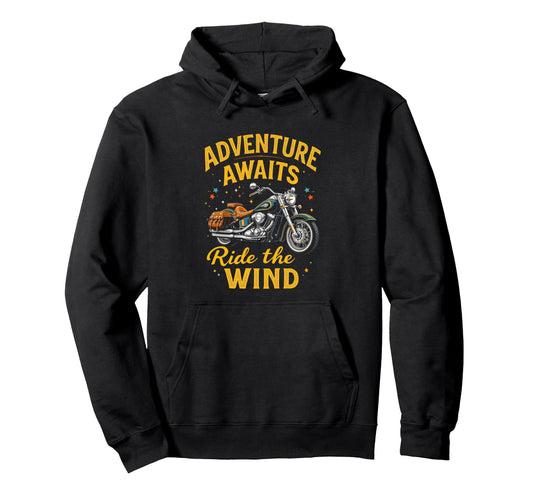 Adventure Awaits Ride Wind Motorcycle Hoodie - Trendy Graphic for Adults - T-Shirt, Sweatshirt, Hoodie