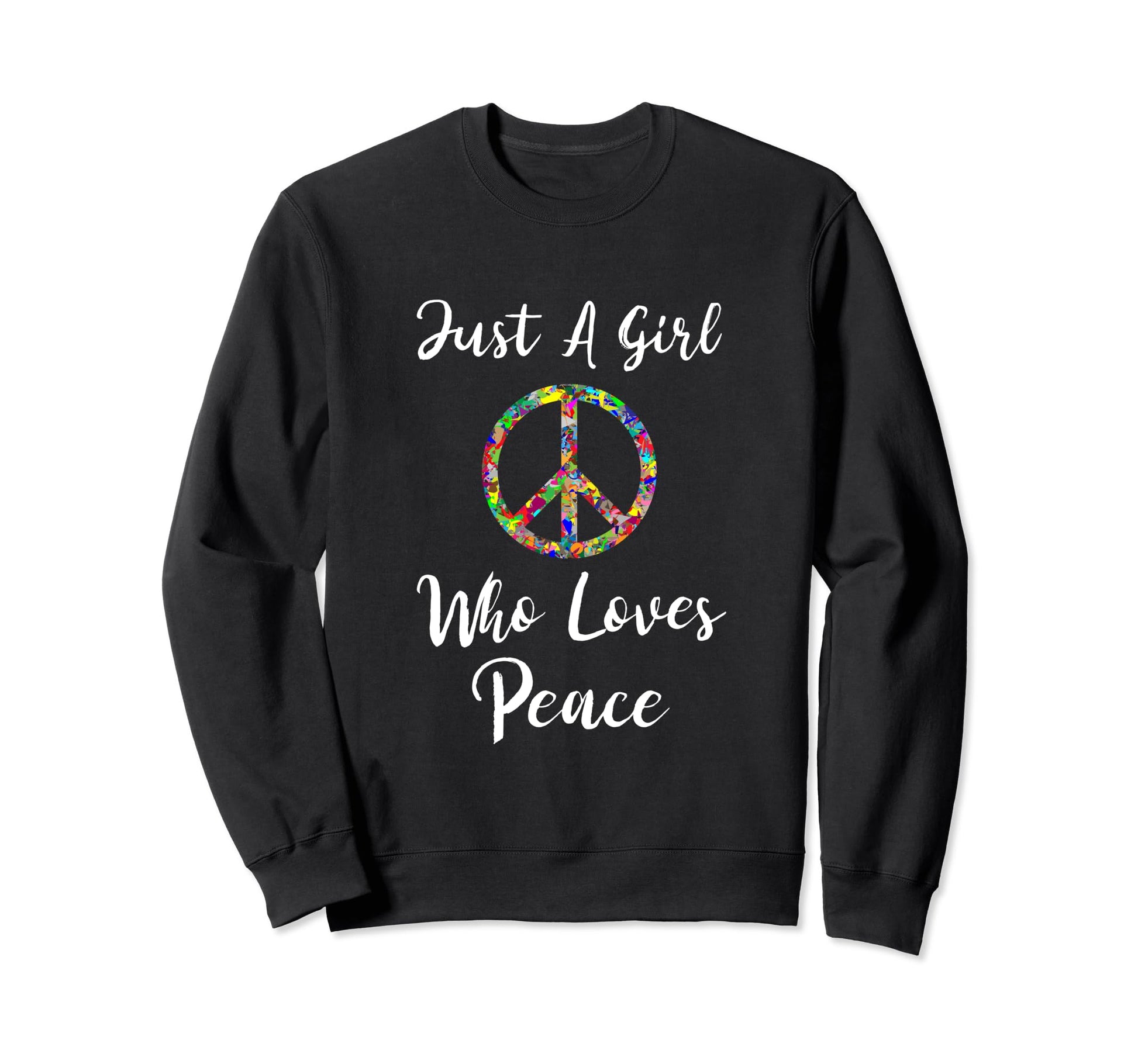 Just Who Loves Peace Hippy Peace Sweatshirt - Unique Graphic for Adults - T-Shirt, Sweatshirt, Hoodie
