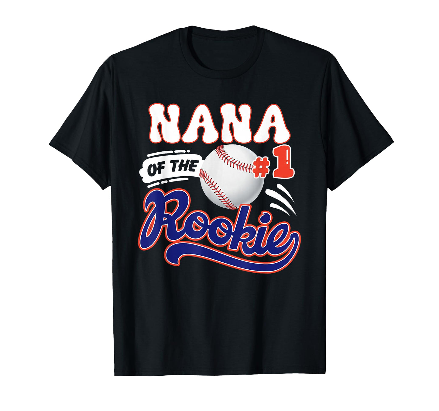 Nana Rookie Year 1St Birthday T-Shirt - Minimalist Print for Adults - T-Shirt, Sweatshirt, Hoodie