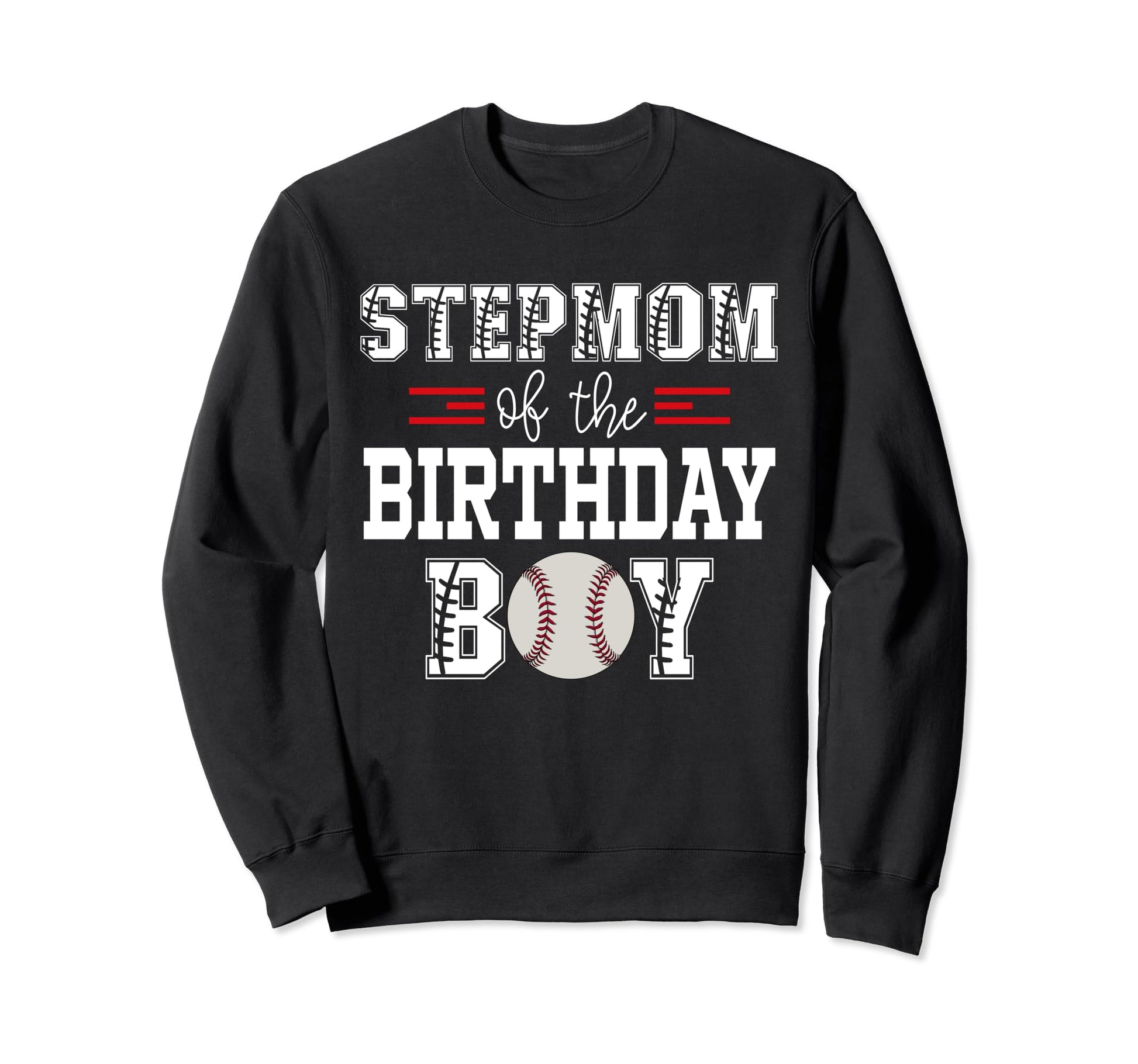 Stepmom Birthday Baseball Lover Sweatshirt - Custom Art Print for Adults - T-Shirt, Sweatshirt, Hoodie