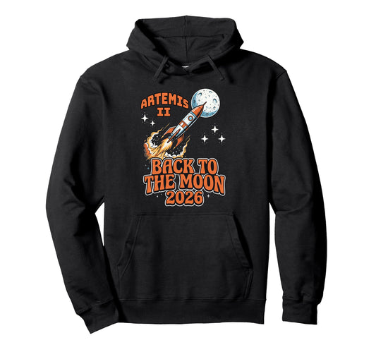 Back To Moon 2026 Artemis Ii Rocket Lunar Hoodie - Graphic Print Men Women - T-Shirt, Sweatshirt, Hoodie