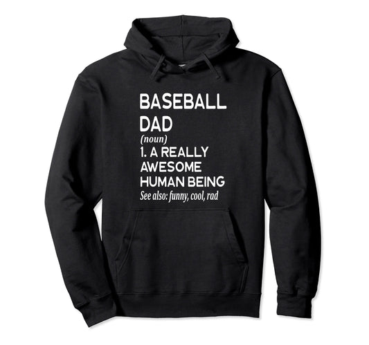Baseball Dad Definition Player Homerun Hoodie - Unique Graphic Unisex - T-Shirt, Sweatshirt, Hoodie