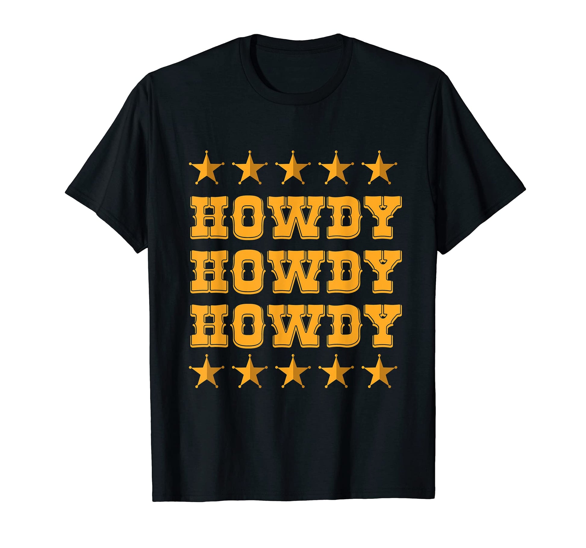 Howdy Rodeo Western Country T-Shirt - Casual Everyday Wear for Adults - T-Shirt, Sweatshirt, Hoodie