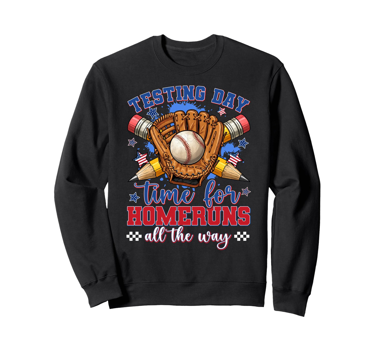 Testing Day Teacher Baseball Bat Sweatshirt - Aesthetic Graphic Unisex - T-Shirt, Sweatshirt, Hoodie