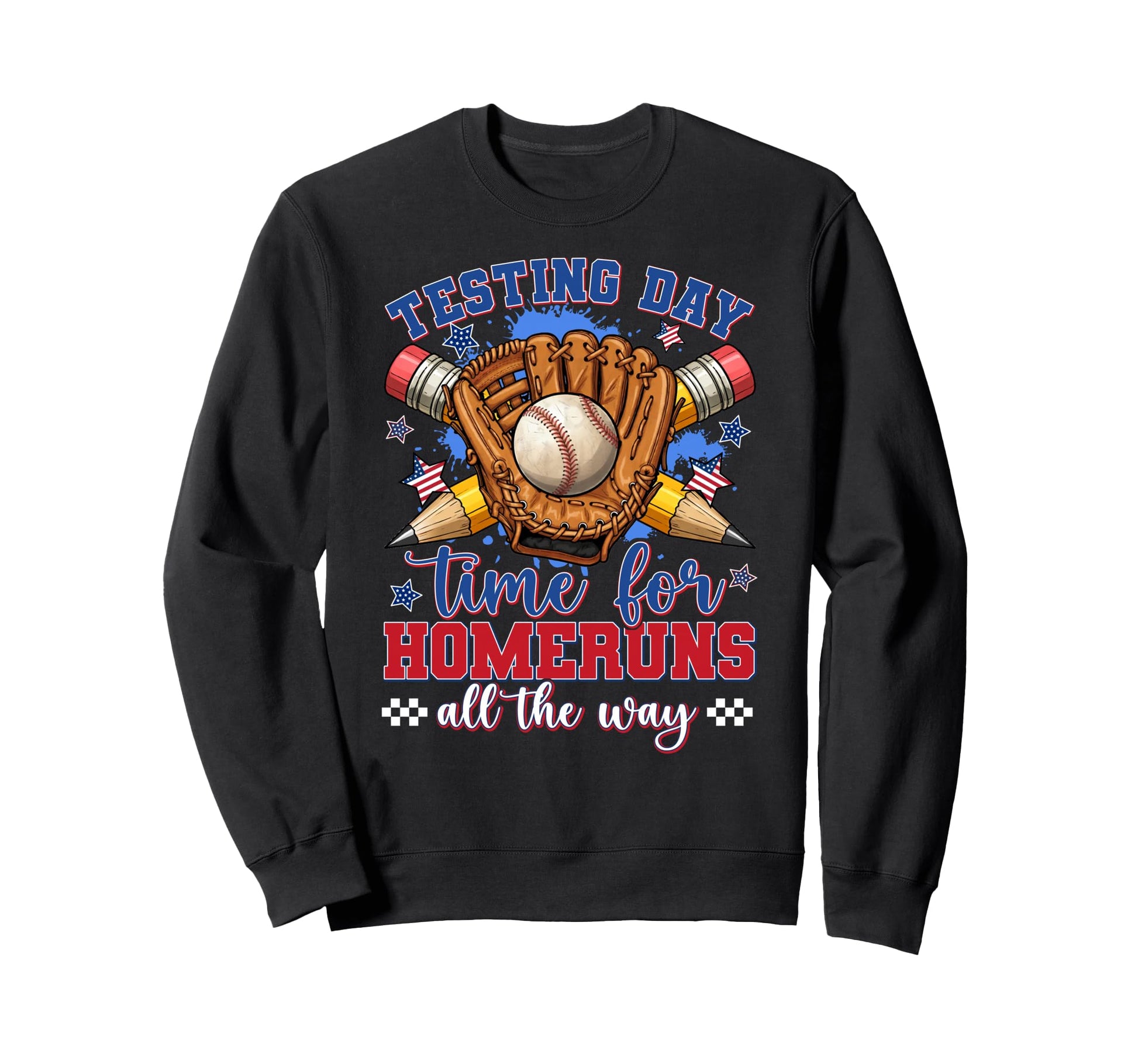 Testing Day Teacher Baseball Bat Sweatshirt - Aesthetic Graphic Unisex - T-Shirt, Sweatshirt, Hoodie