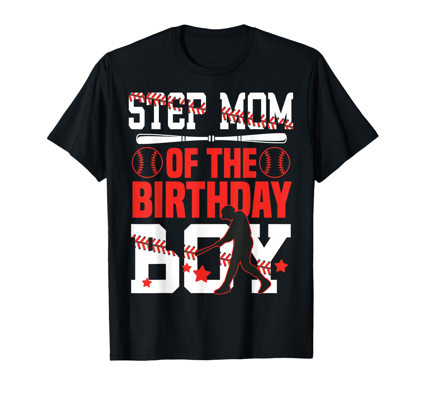 Step Mom Birthday Baseball Bat Ball T-Shirt - Unique Graphic Men Women - T-Shirt, Sweatshirt, Hoodie