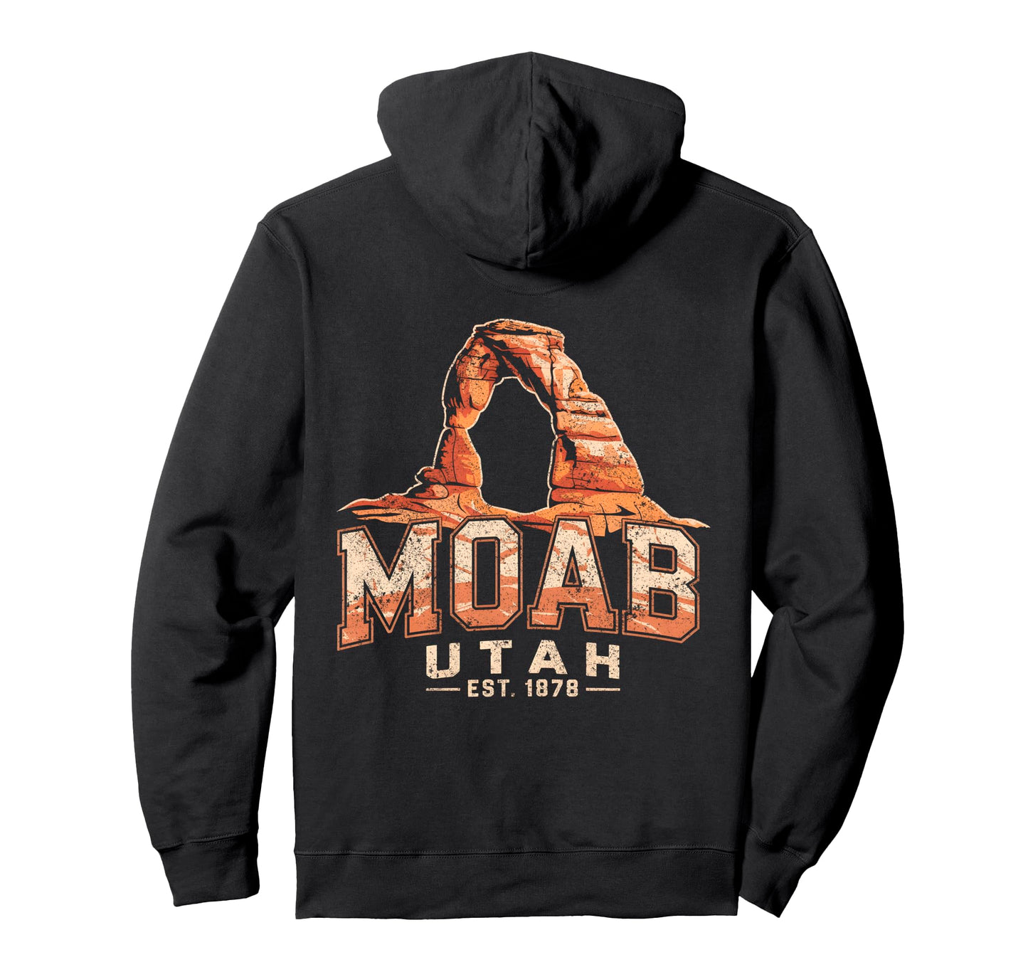 Moab Utah Arches Est 1878 National Park Hoodie - Graphic Print Men Women - T-Shirt, Sweatshirt, Hoodie