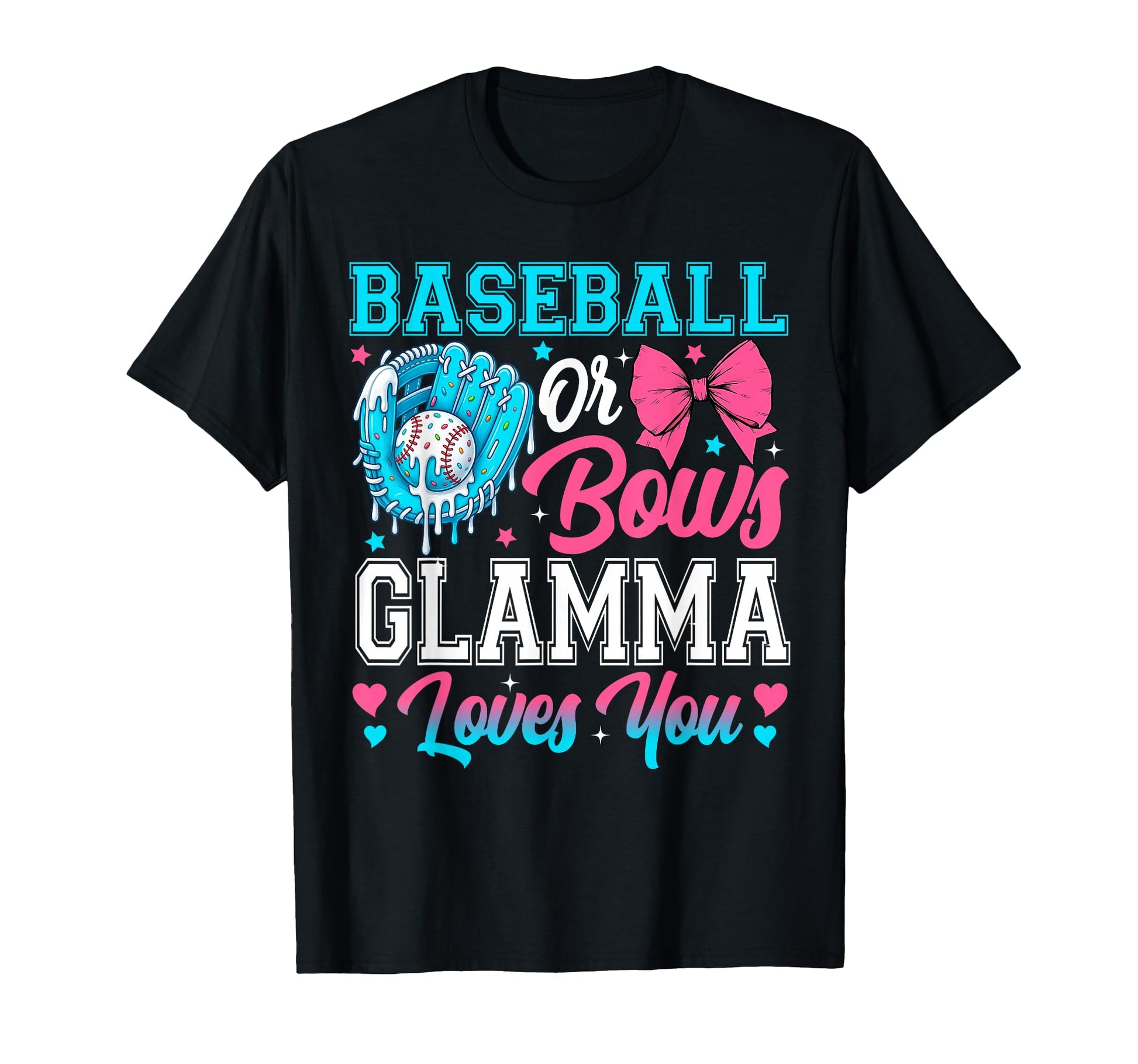 Baseball Or Bows Glamma Loves You Gender T-Shirt - Minimalist Print Unisex - T-Shirt, Sweatshirt, Hoodie