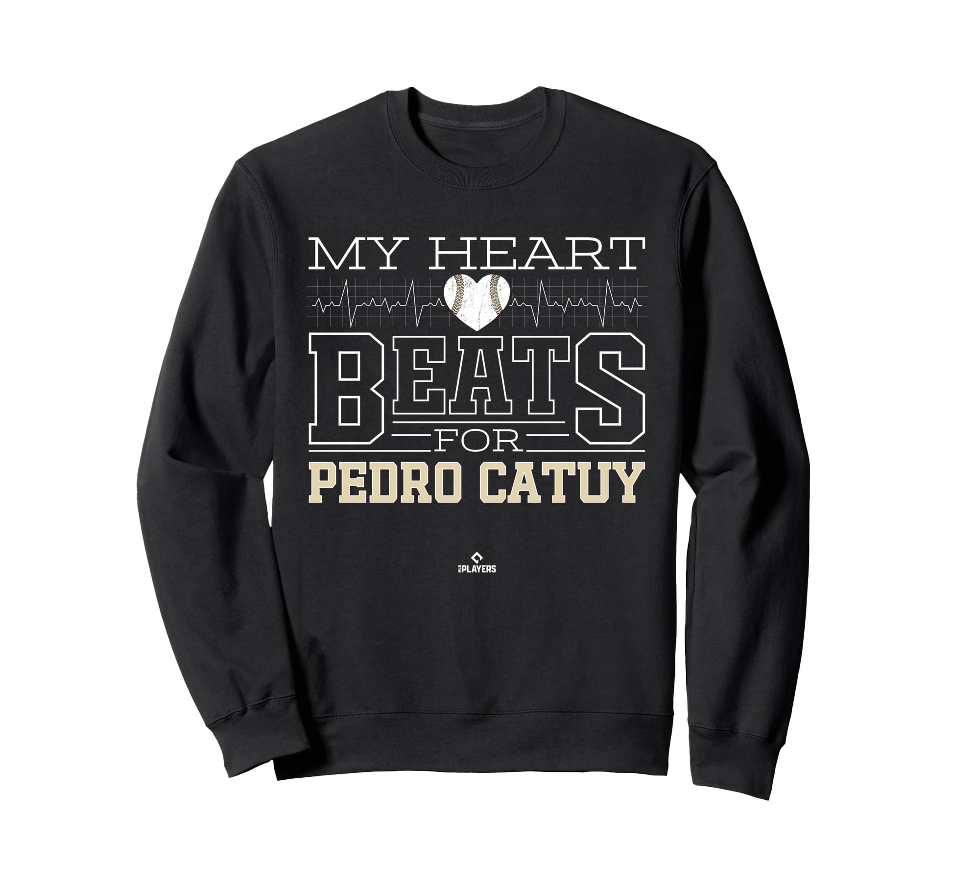 My Heart Beats Pedro Catuy Prospect Sweatshirt - Trendy Graphic Men Women - T-Shirt, Sweatshirt, Hoodie