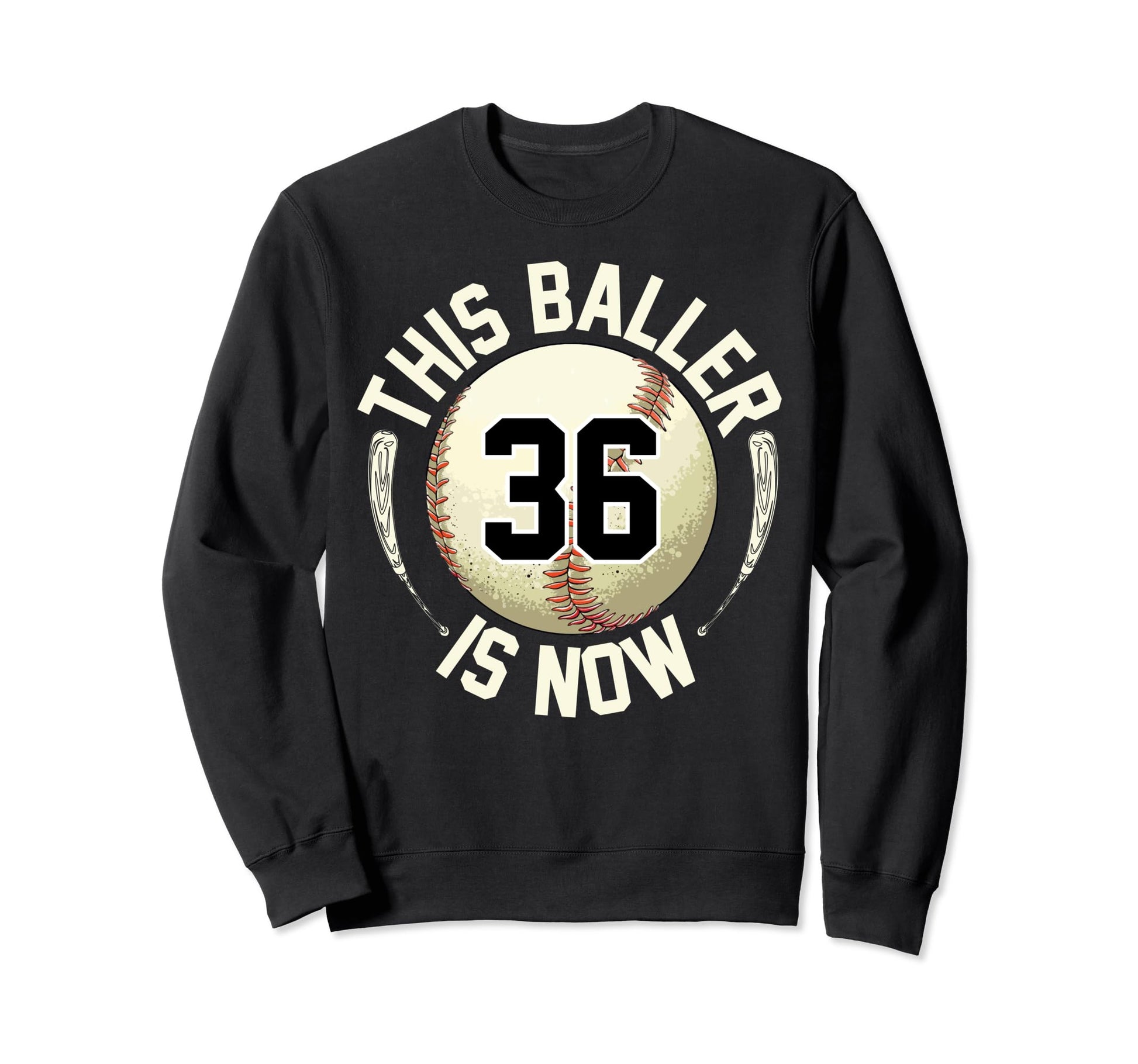 This Baller Is Now 36 Baseball 36Th Sweatshirt - Trendy Graphic Unisex - T-Shirt, Sweatshirt, Hoodie