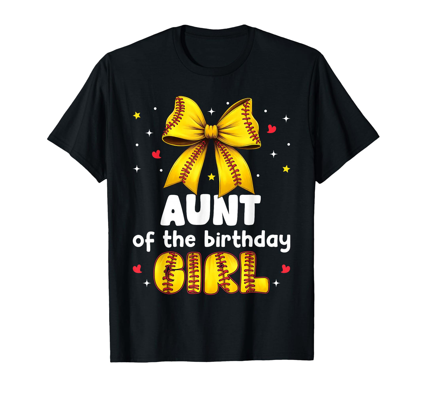 Aunt Birthday Baseball Softball T-Shirt - Casual Everyday Wear for Adults - T-Shirt, Sweatshirt, Hoodie