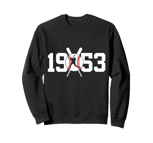1953 Baseball 73Rd Birthday Sweatshirt - Casual Everyday Wear Unisex - T-Shirt, Sweatshirt, Hoodie