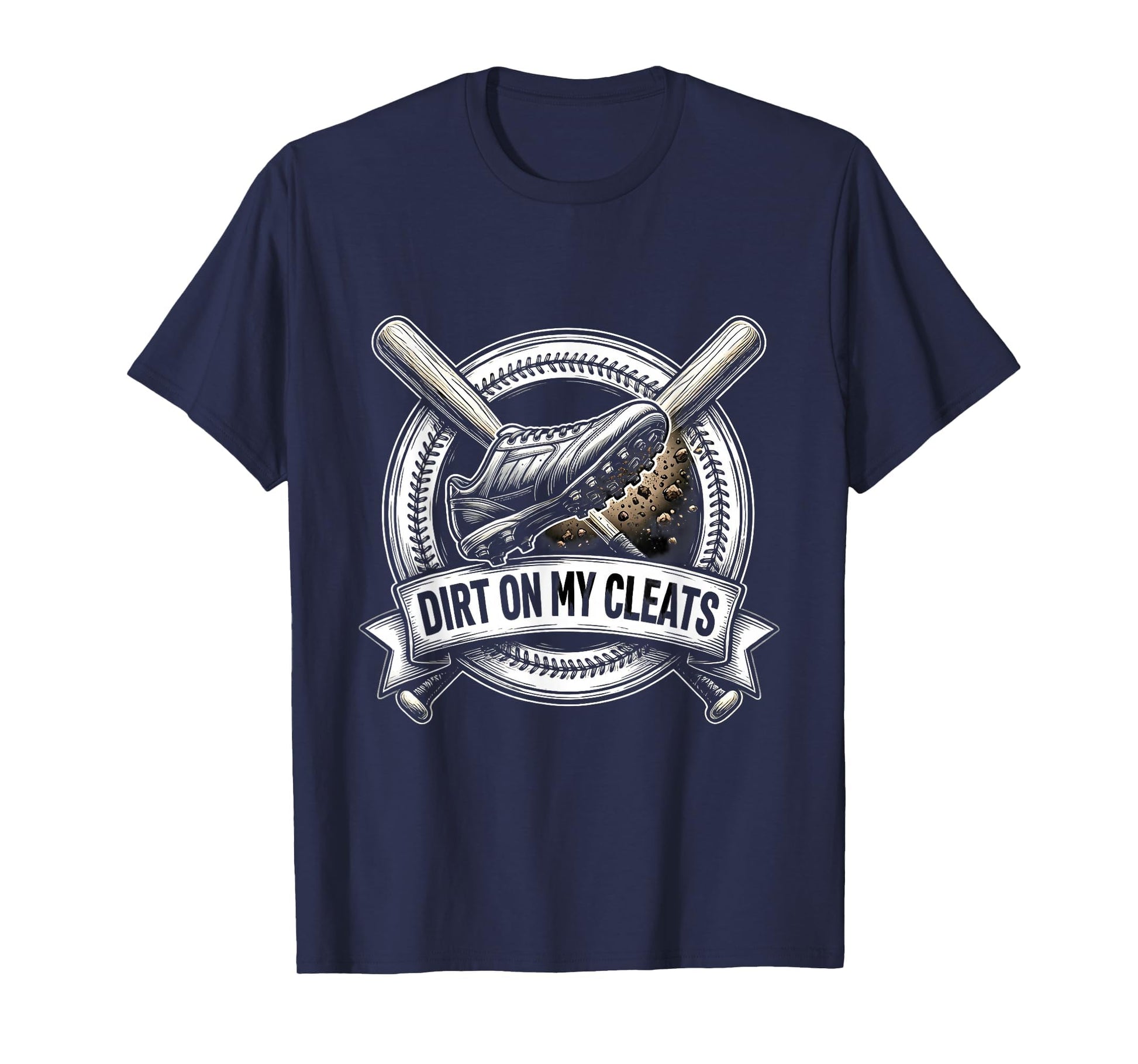 Dirt My Cleats Baseball T-Shirt - Trendy Graphic Men Women - T-Shirt, Sweatshirt, Hoodie