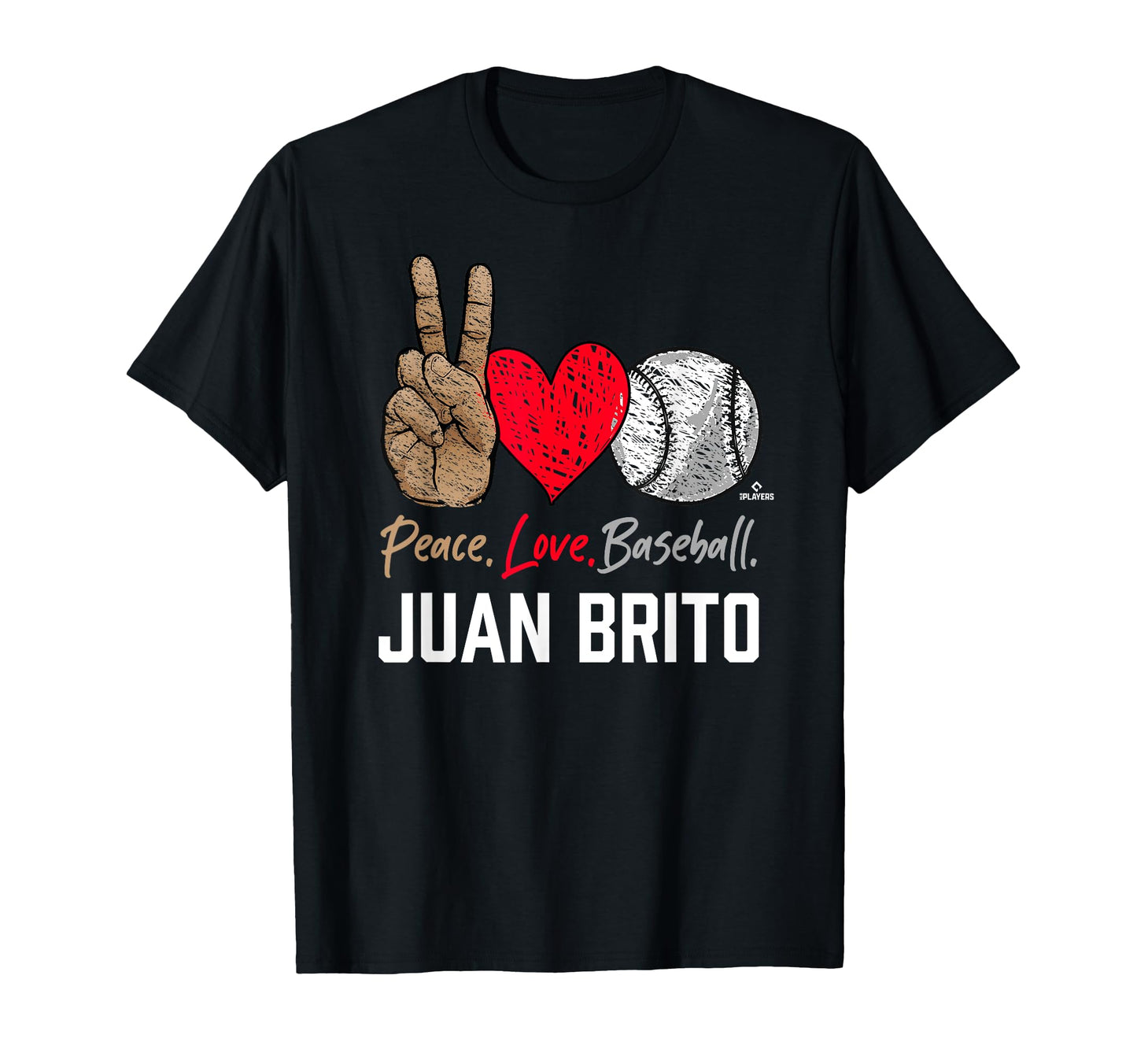 Peace Love Juan Brito Prospect T-Shirt - Fun Novelty Design for Adults - T-Shirt, Sweatshirt, Hoodie