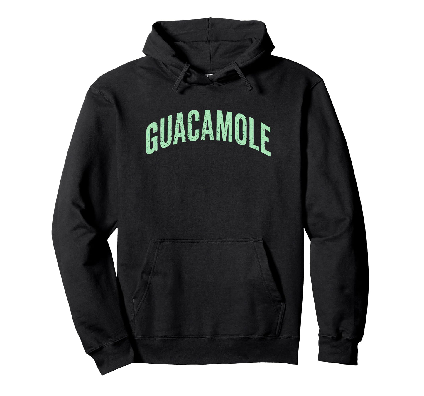 Guacamole Mexican Typography Hoodie - Casual Everyday Wear for Adults - T-Shirt, Sweatshirt, Hoodie