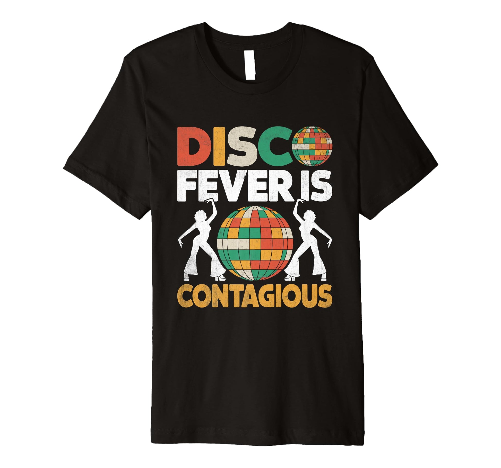 Disco Fever Is Contagious 70S Dancing Dance T-Shirt - Graphic Print Unisex - T-Shirt, Sweatshirt, Hoodie