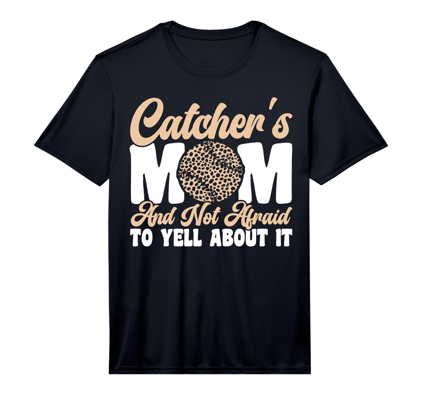Mens Catchers Mom And Not Afraid T-Shirt - Novelty Apparel Men Women - T-Shirt, Sweatshirt, Hoodie