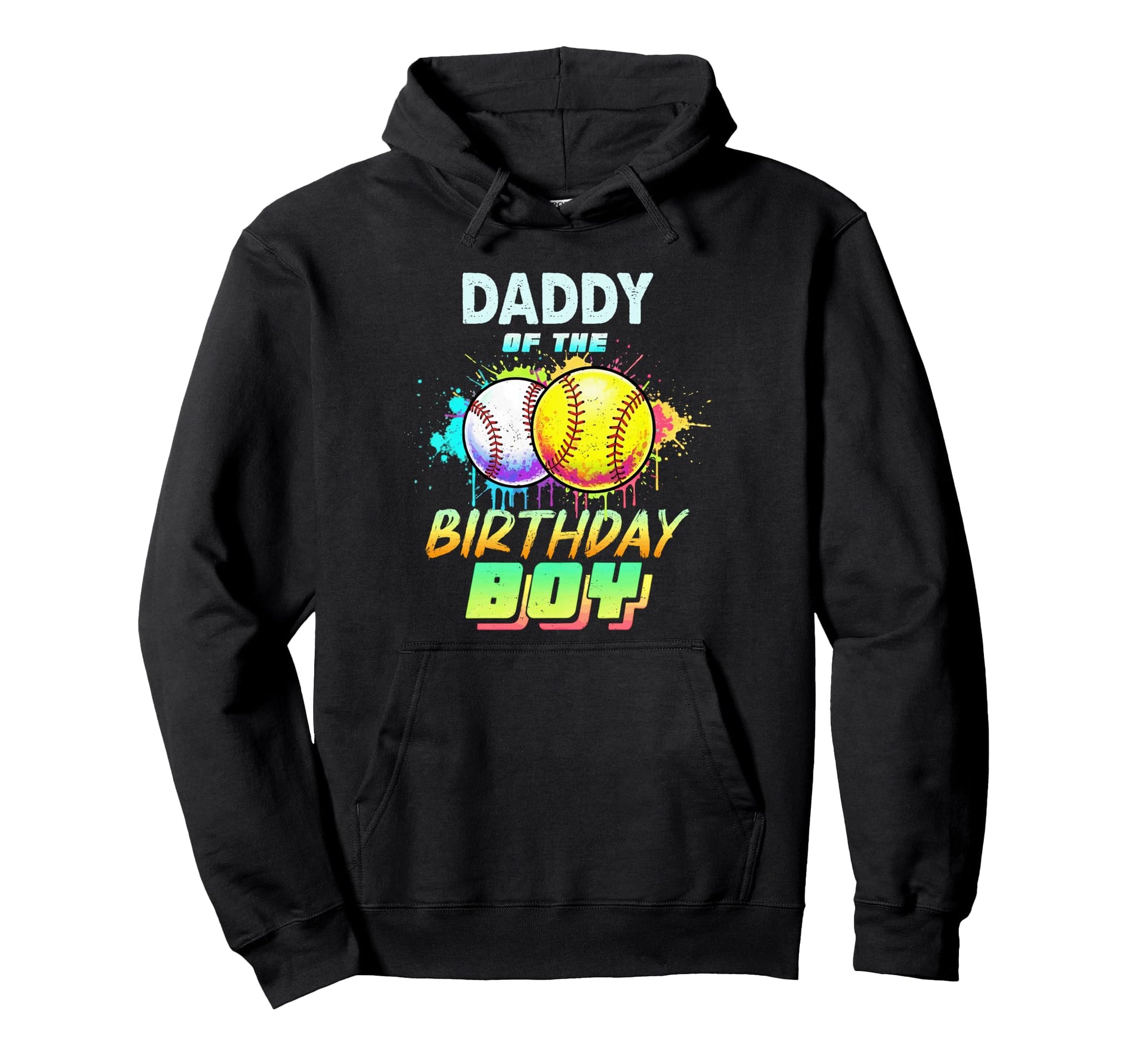 Daddy Birthday Baseball Softball Colorful Hoodie - Unique Graphic Unisex - T-Shirt, Sweatshirt, Hoodie
