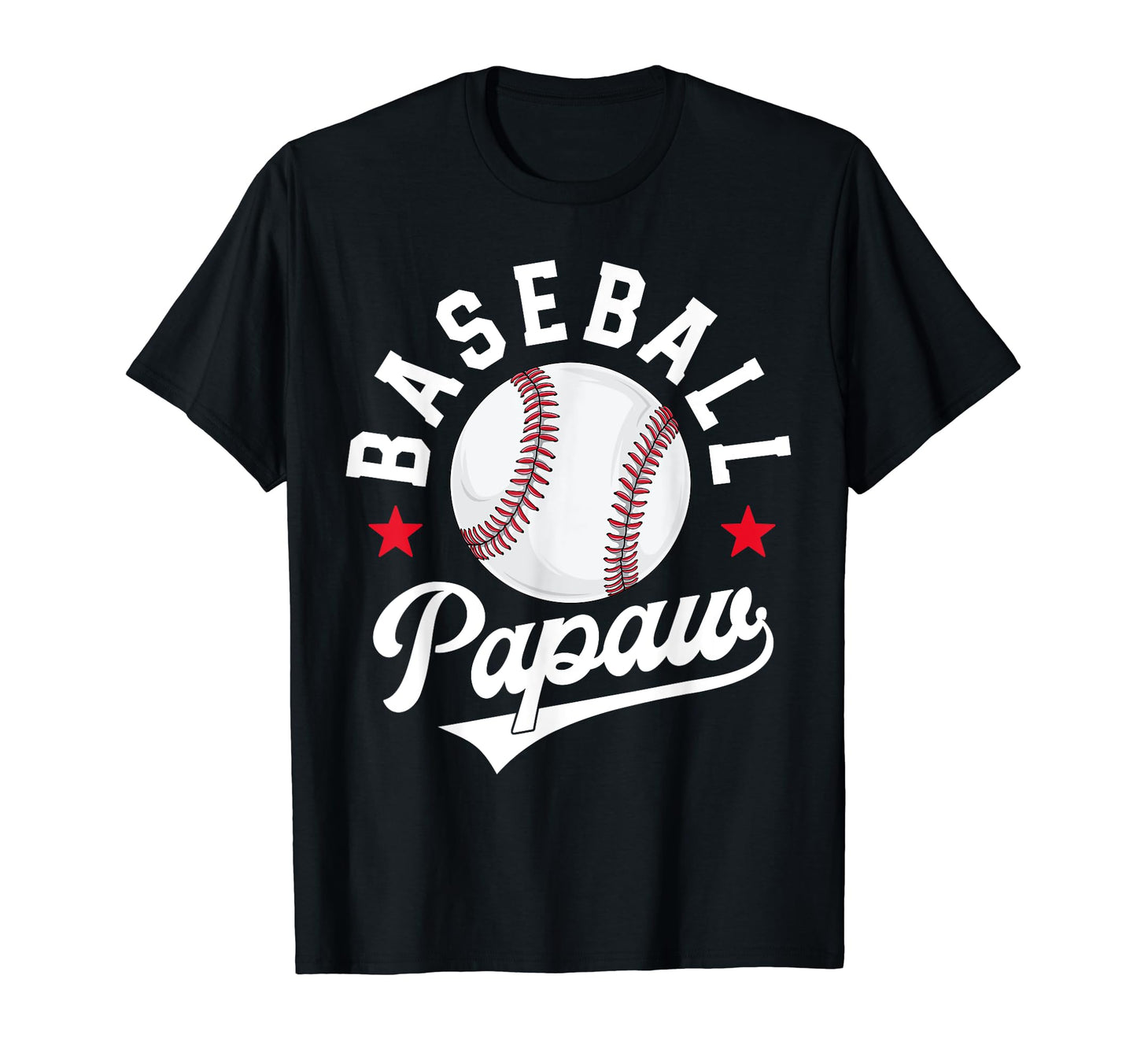 Baseball Papaw Matching Family T-Shirt - Casual Everyday Wear for Adults - T-Shirt, Sweatshirt, Hoodie