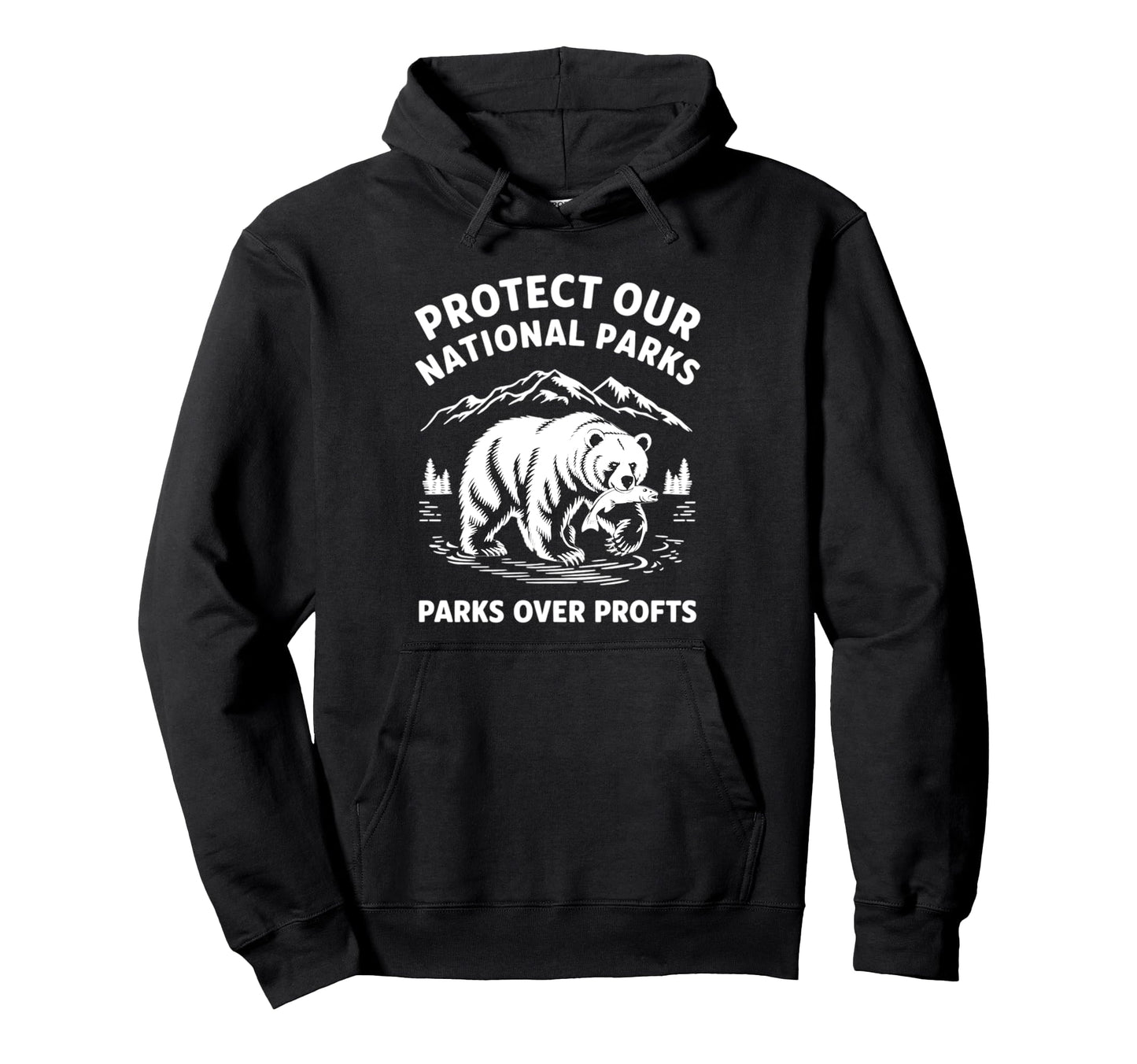 Hiking Protect Our National Parks Bear Hoodie - Novelty Apparel Unisex - T-Shirt, Sweatshirt, Hoodie