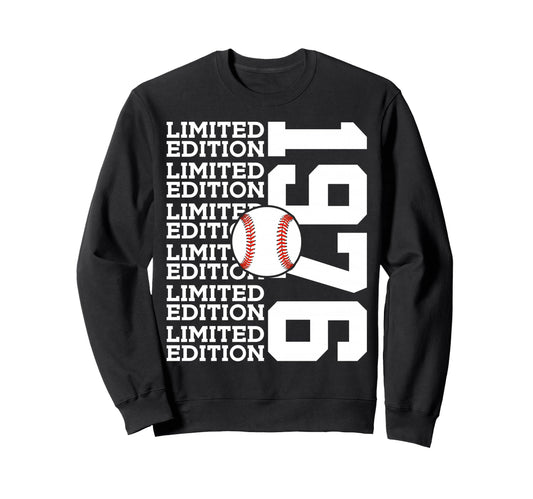 1976 Baseball 50Th Birthday Sweatshirt - Casual Everyday Wear Men Women - T-Shirt, Sweatshirt, Hoodie