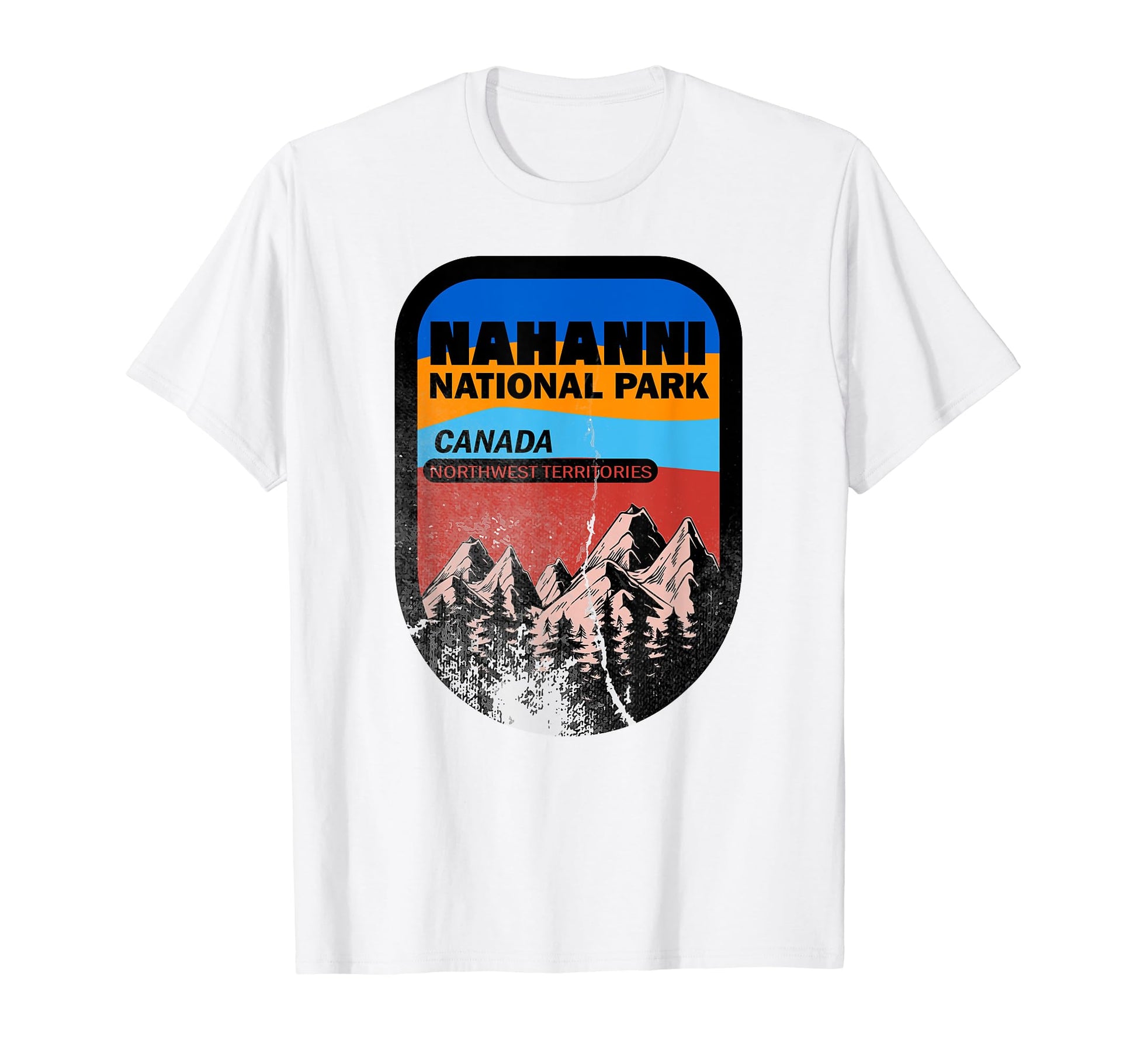 Nahanni National Canada Park Badge T-Shirt - Graphic Print Men Women - T-Shirt, Sweatshirt, Hoodie