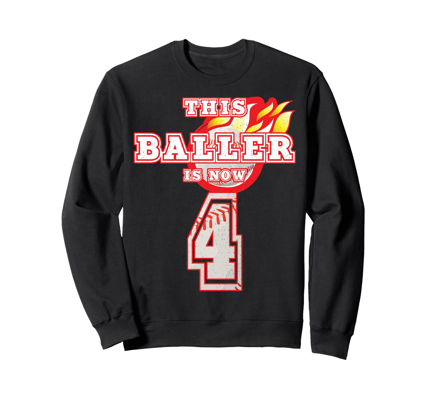 This Baller Is Now 4 Baseball 4Th Sweatshirt - Streetwear Style for Adults - T-Shirt, Sweatshirt, Hoodie