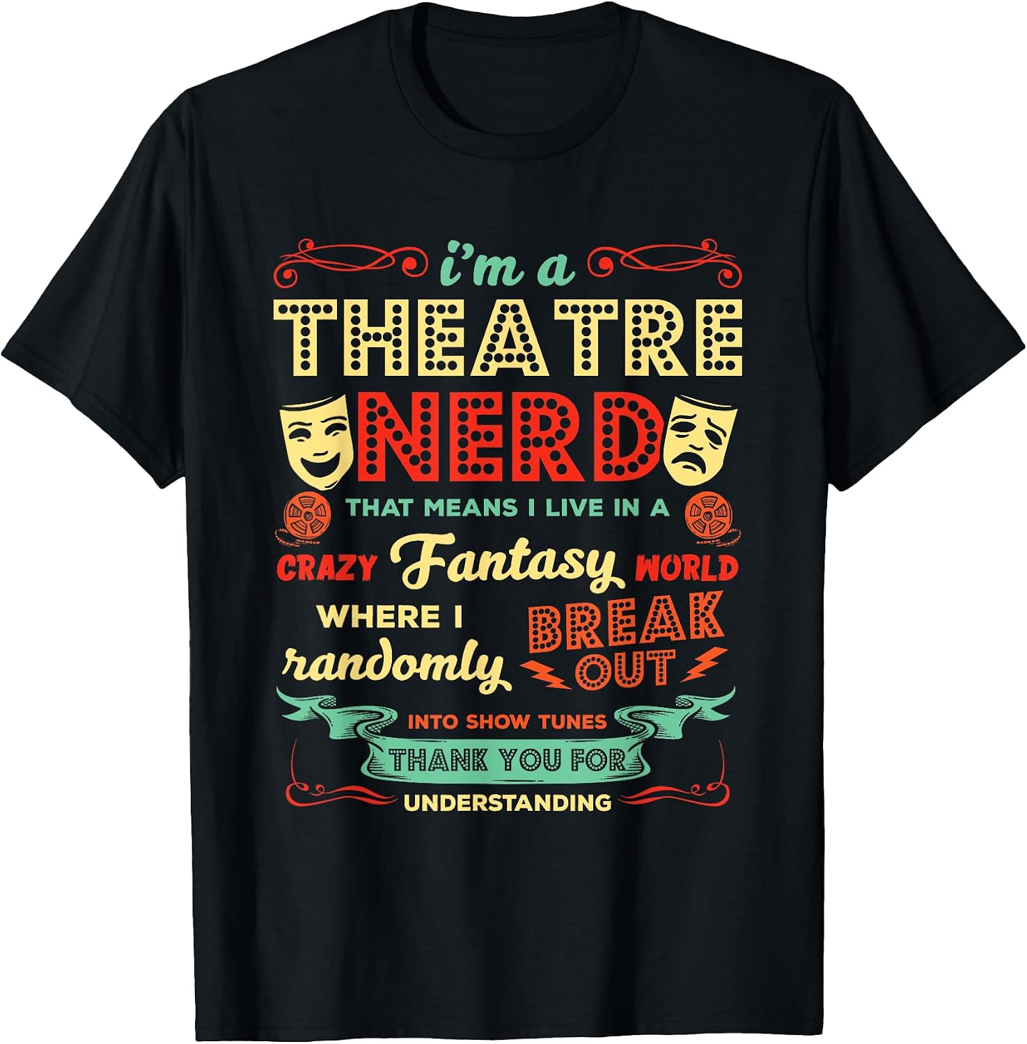 Ich bin ein Theater Nerd Lustiges Geschenk - Adult & Kids T-Shirts, Sweatshirts & Hoodies apparel design preview 1