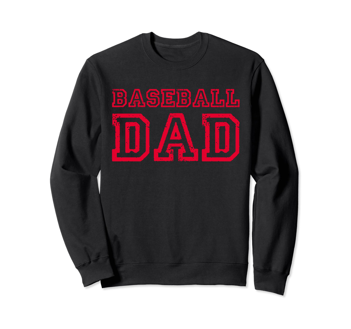 Baseball Dad Fathers Day Dad Who Sweatshirt - Unique Graphic Men Women - T-Shirt, Sweatshirt, Hoodie