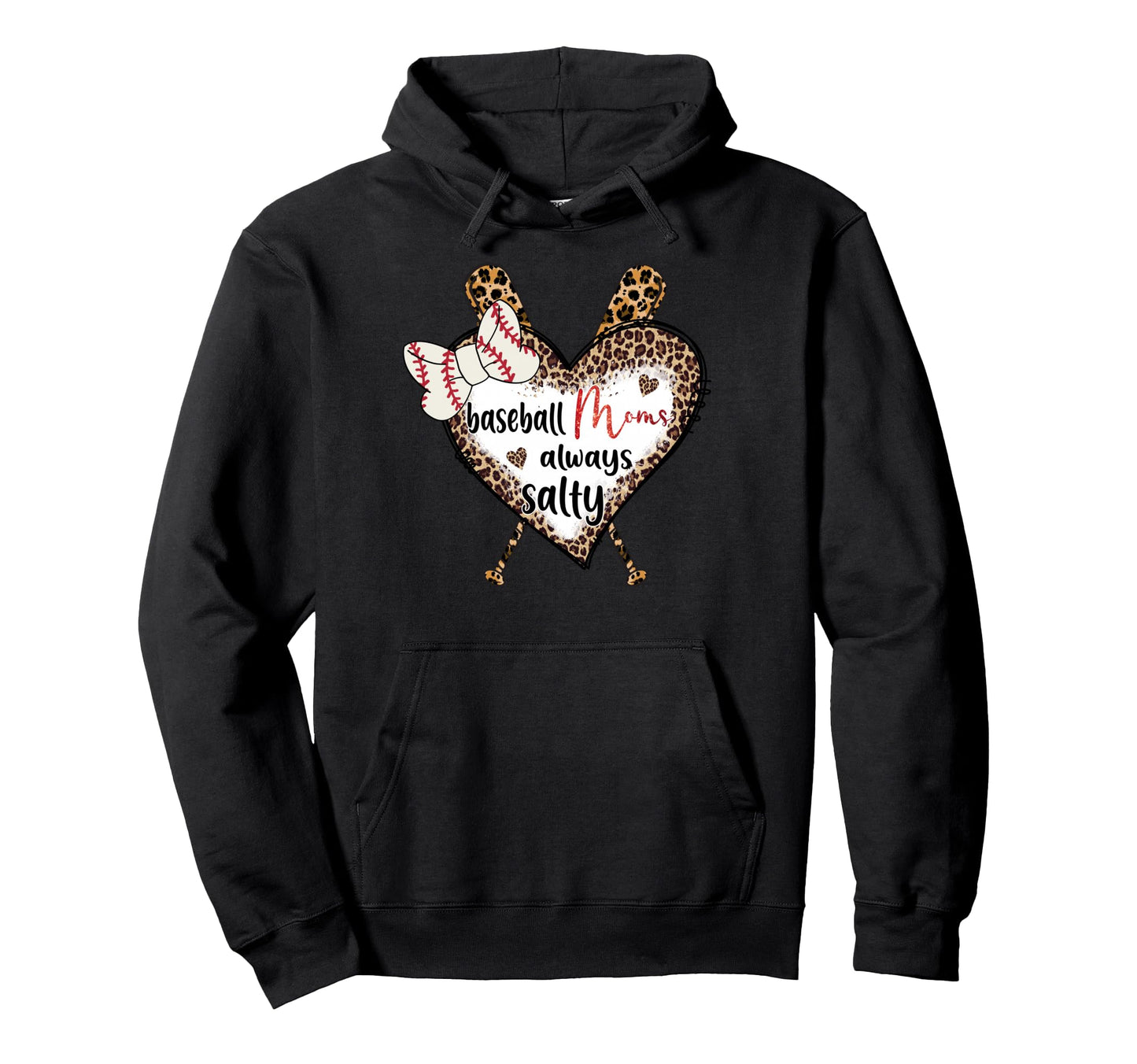 Baseball Moms Always Salty Softball Hoodie - Novelty Apparel for Adults - T-Shirt, Sweatshirt, Hoodie