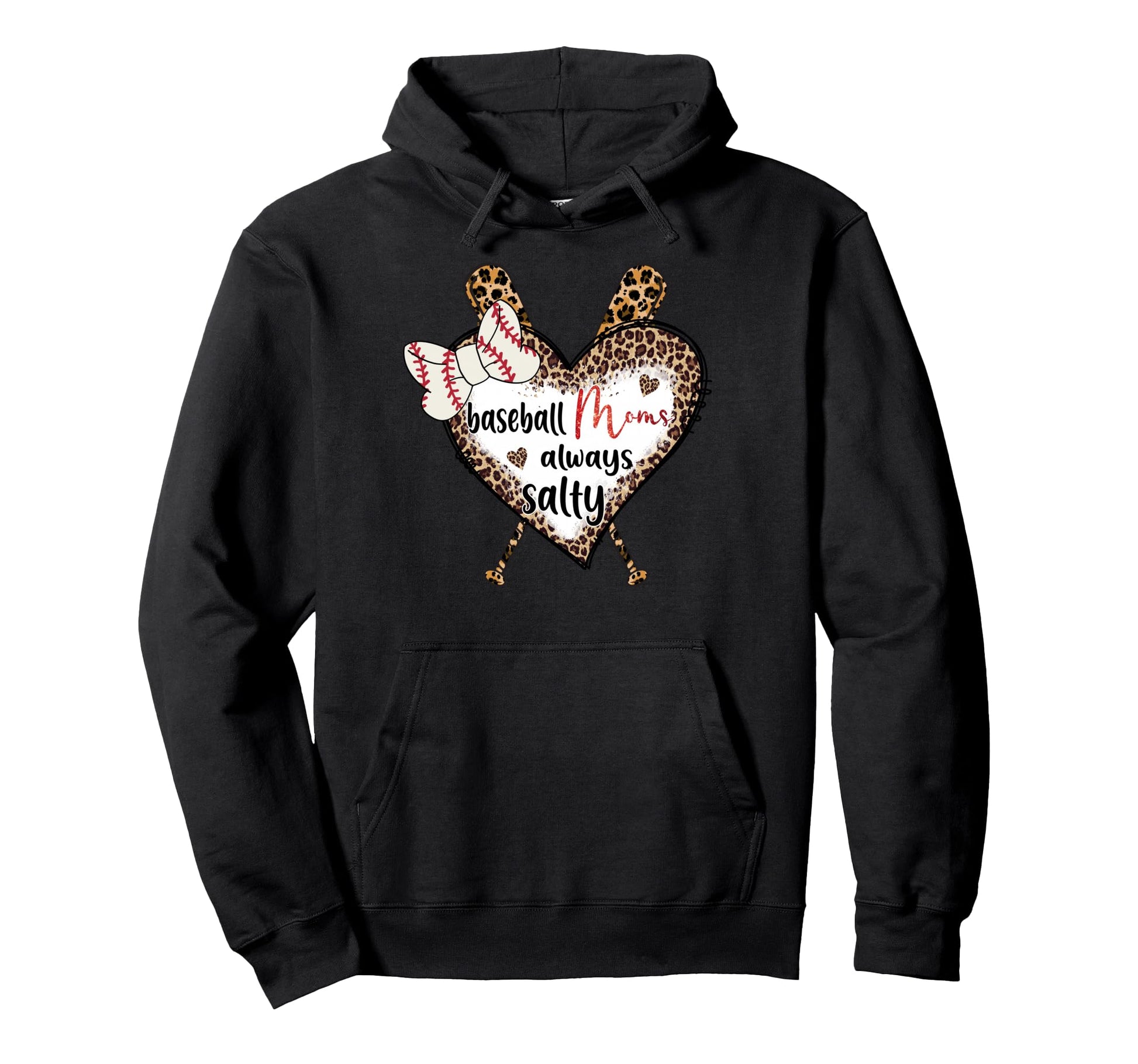 Baseball Moms Always Salty Softball Hoodie - Novelty Apparel for Adults - T-Shirt, Sweatshirt, Hoodie