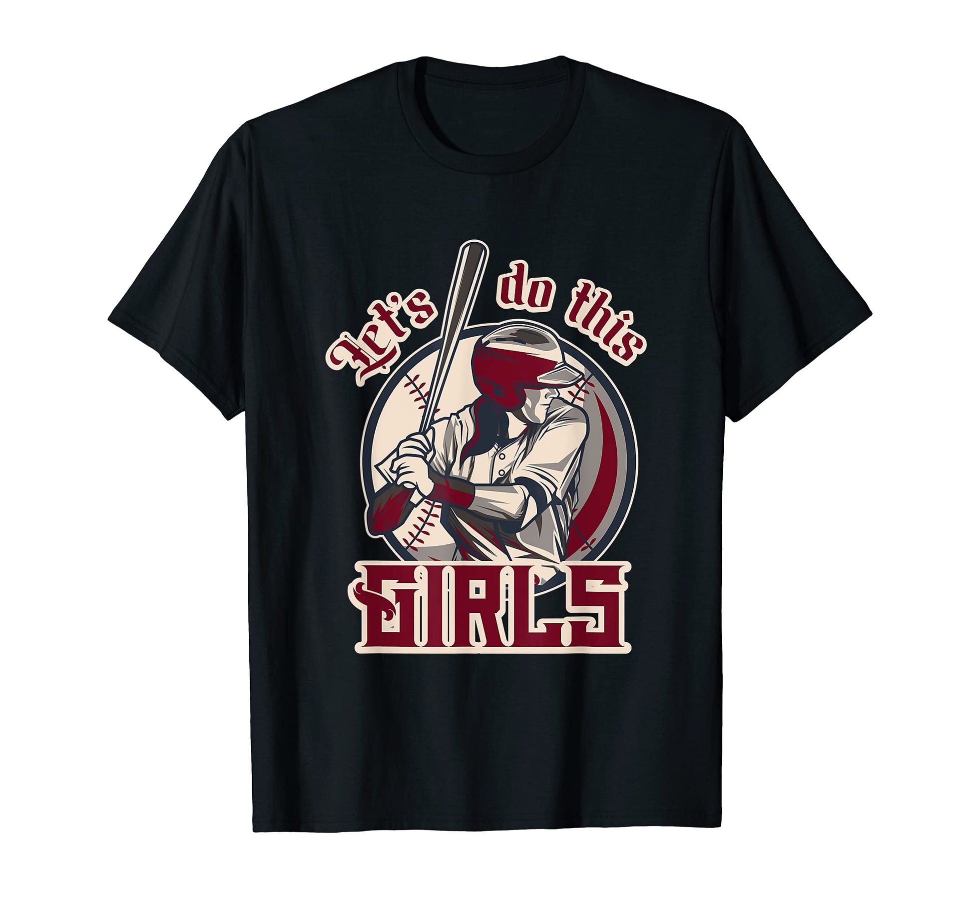 Lets Do This Softball Field Bat T-Shirt - Fun Novelty Design for Adults - T-Shirt, Sweatshirt, Hoodie