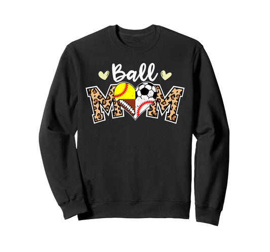 Ball Mom Leopard Soccer Football Sweatshirt - Fun Novelty Design Men Women - T-Shirt, Sweatshirt, Hoodie