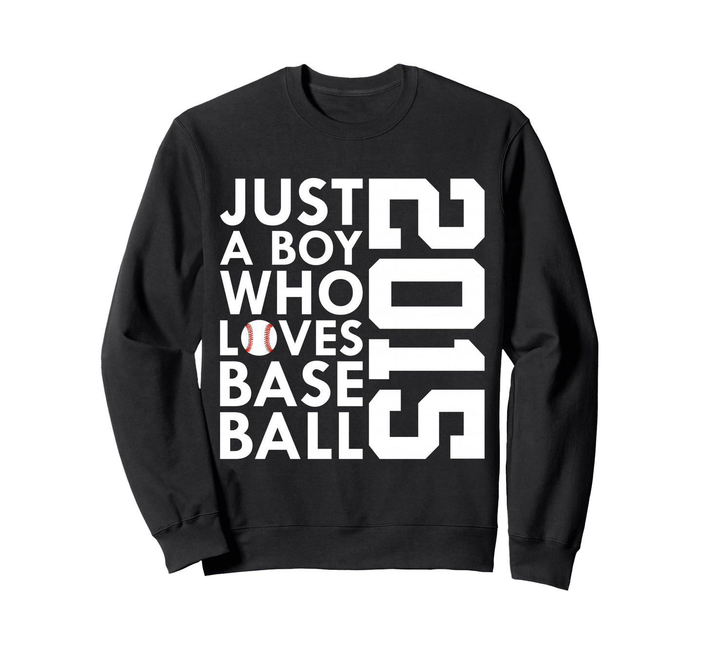2015 Just Who Loves Baseball 11Th Sweatshirt - Unique Graphic Men Women - T-Shirt, Sweatshirt, Hoodie