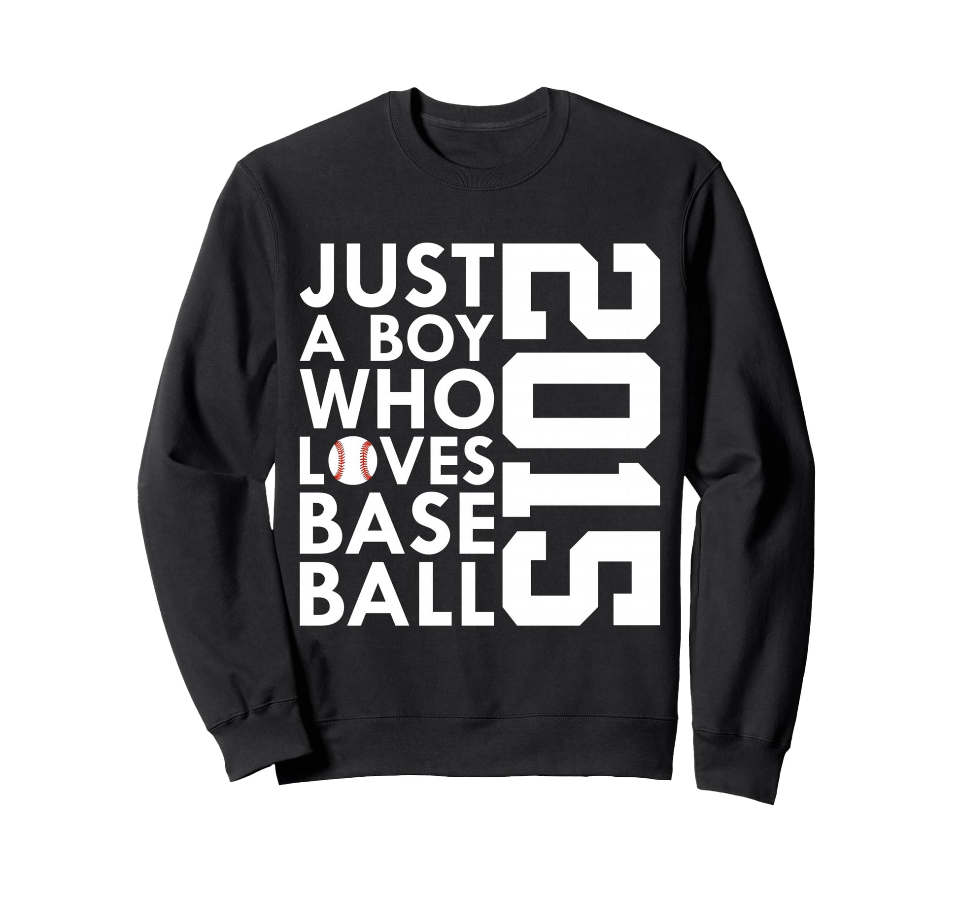 2015 Just Who Loves Baseball 11Th Sweatshirt - Unique Graphic Men Women - T-Shirt, Sweatshirt, Hoodie