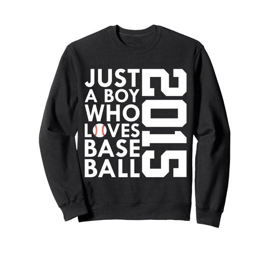 2015 Just Who Loves Baseball 11Th Sweatshirt - Unique Graphic Men Women - T-Shirt, Sweatshirt, Hoodie