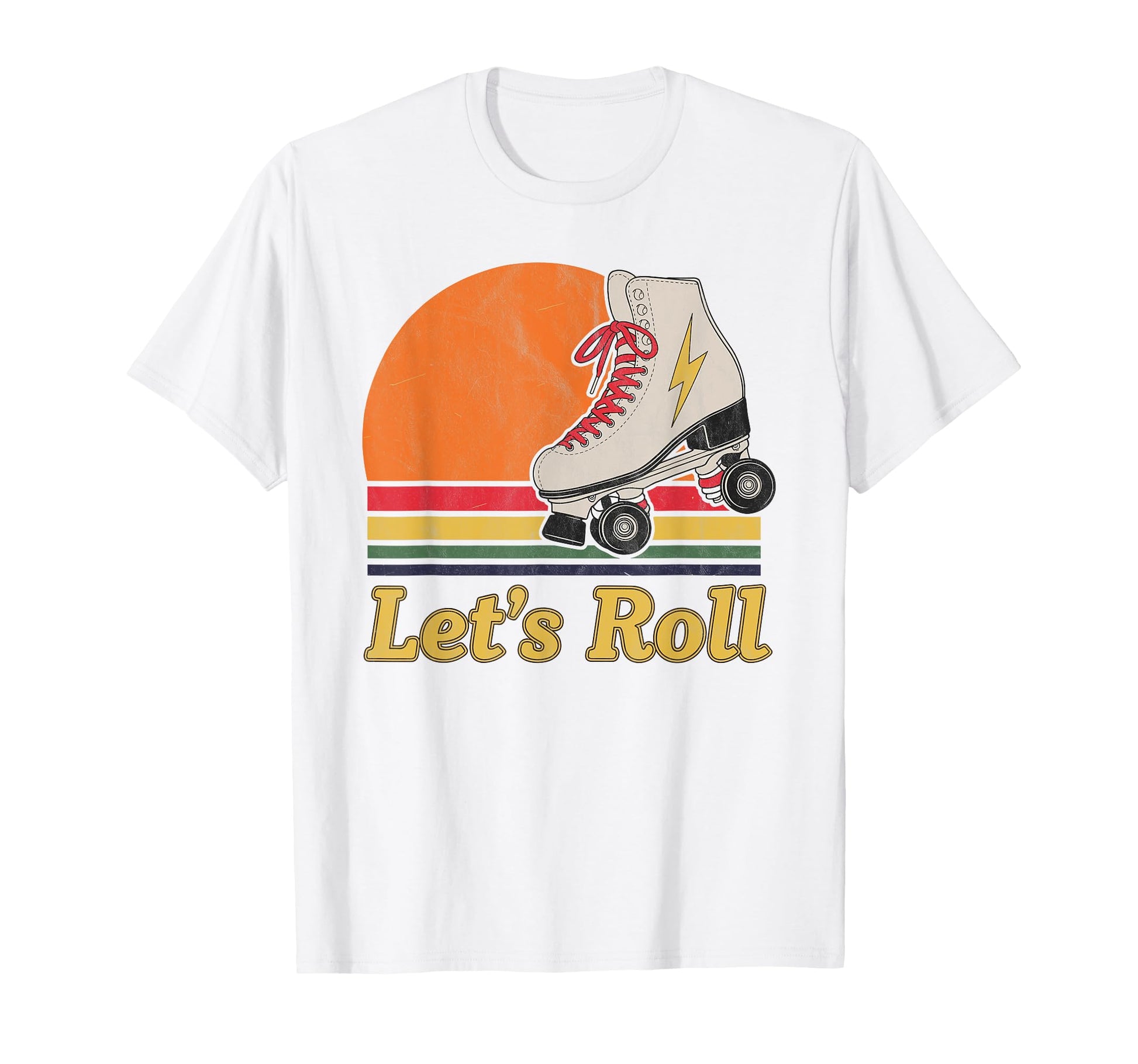 Let S Roll Roller Skating Skater Skate 70S T-Shirt - Trendy Graphic Unisex - T-Shirt, Sweatshirt, Hoodie