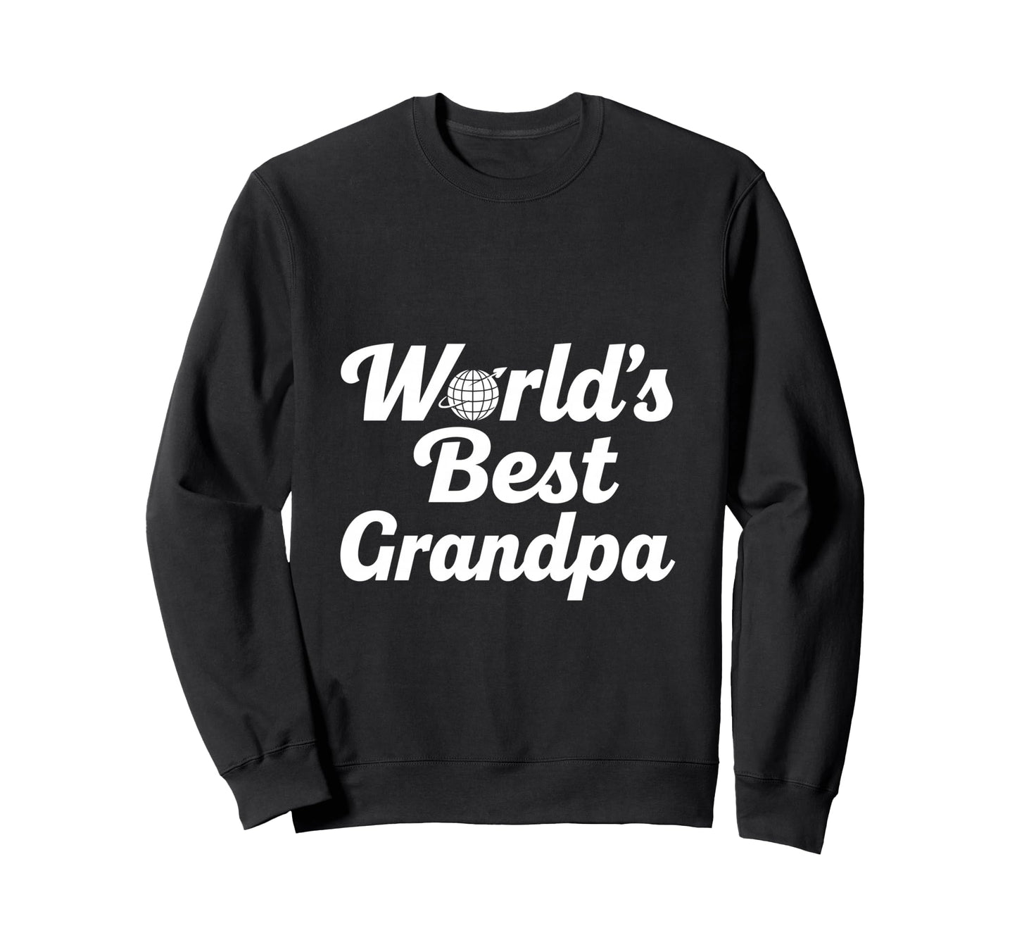 Grandpa Legend Script Globe Sweatshirt - Trendy Graphic Men Women - T-Shirt, Sweatshirt, Hoodie