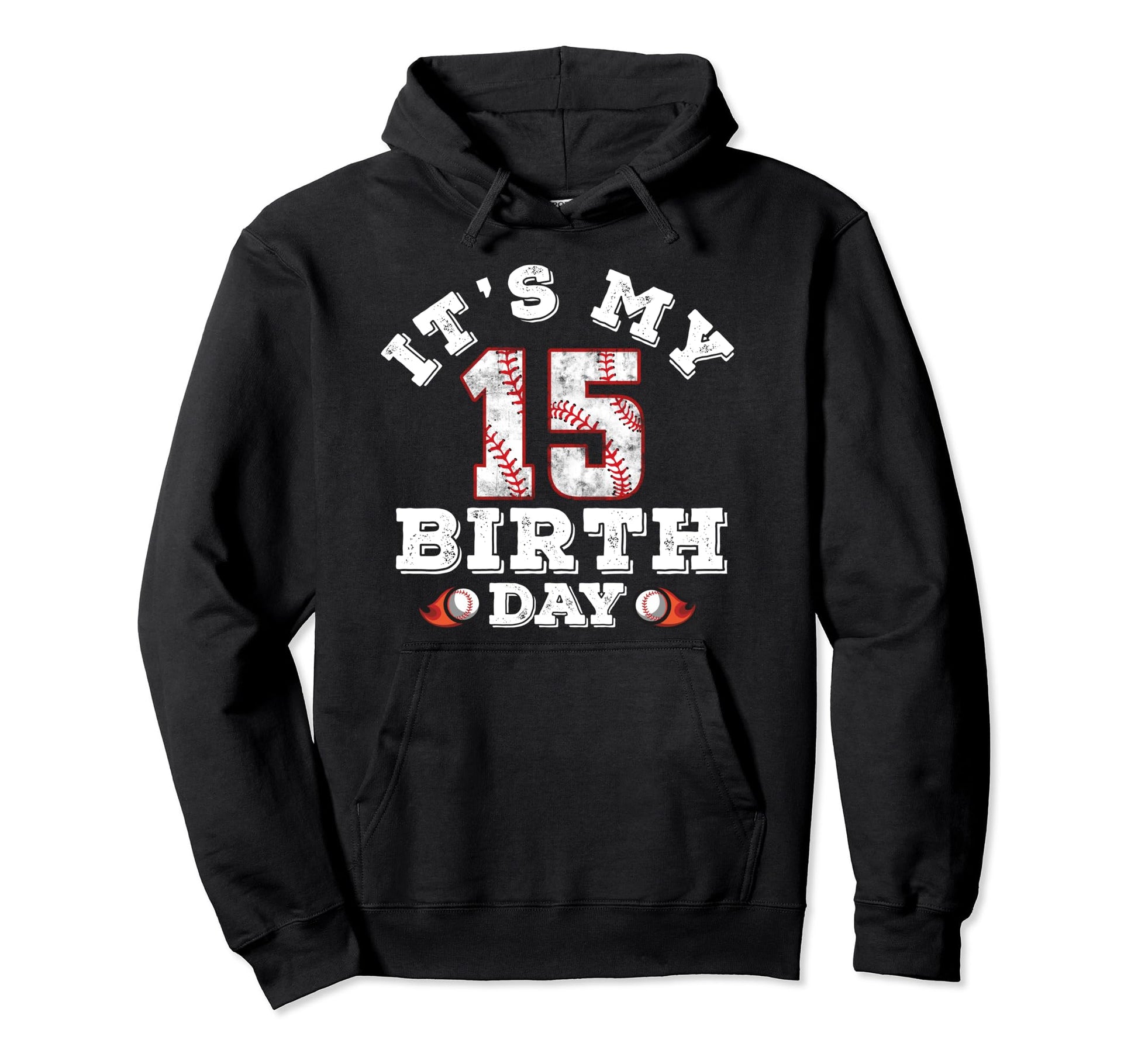 Its My 15Th Birthday 15 Year Old Hoodie - Aesthetic Graphic for Adults - T-Shirt, Sweatshirt, Hoodie