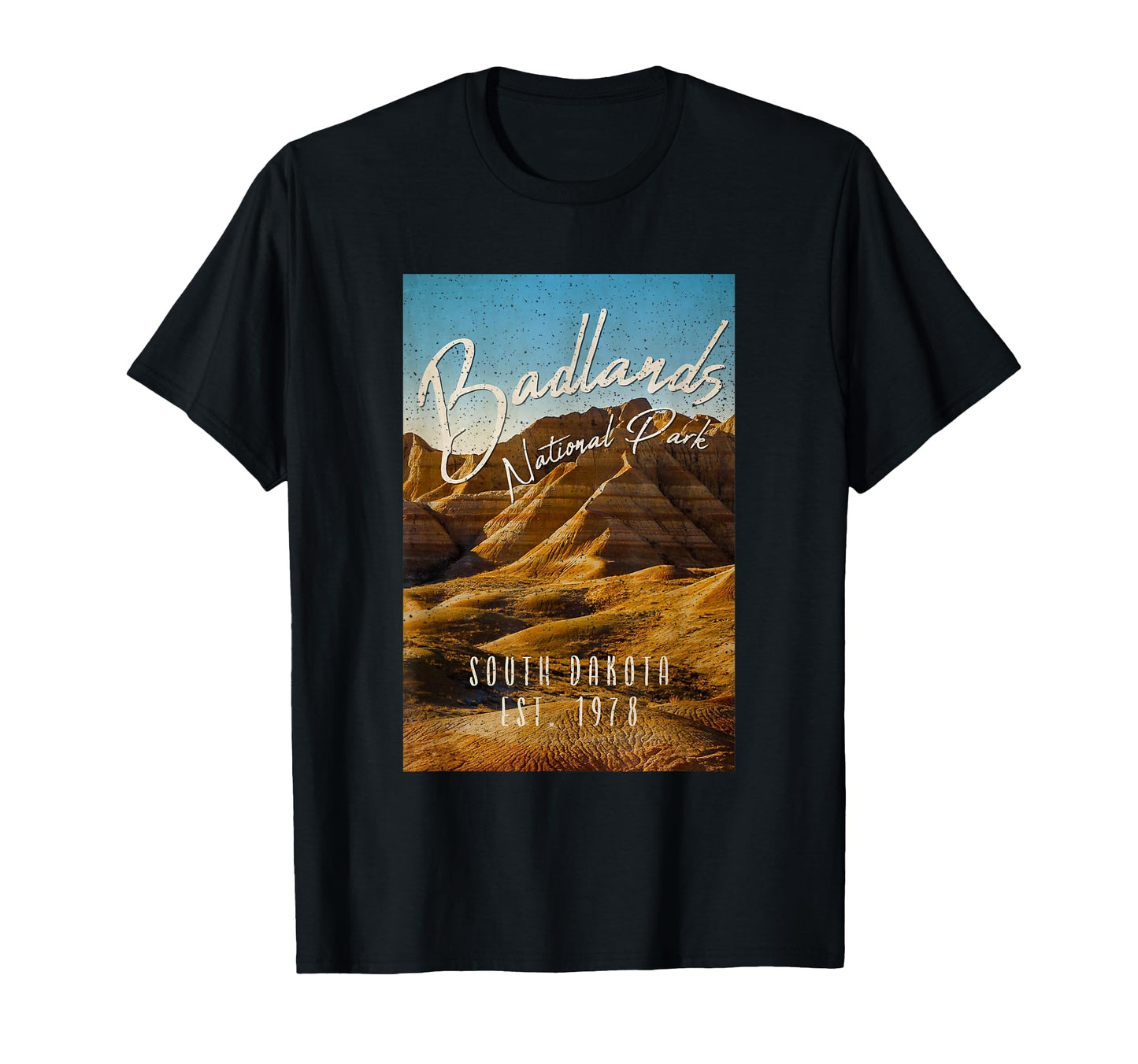 Badlands National Park Rocks Landscape T-Shirt - Unique Graphic Unisex - T-Shirt, Sweatshirt, Hoodie