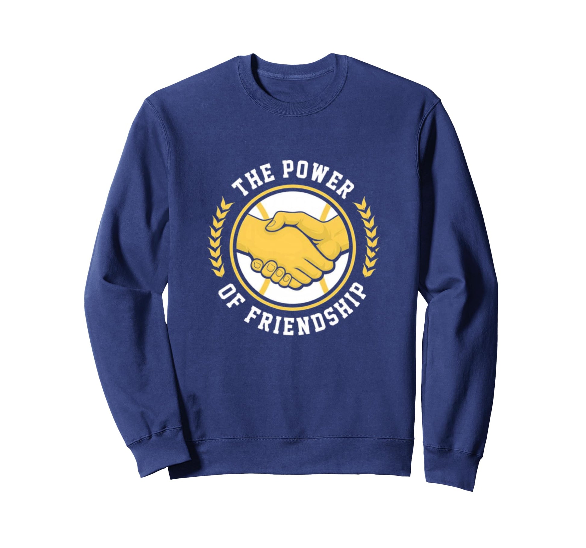 Power Friendship Sweatshirt - Graphic Print for Adults - T-Shirt, Sweatshirt, Hoodie