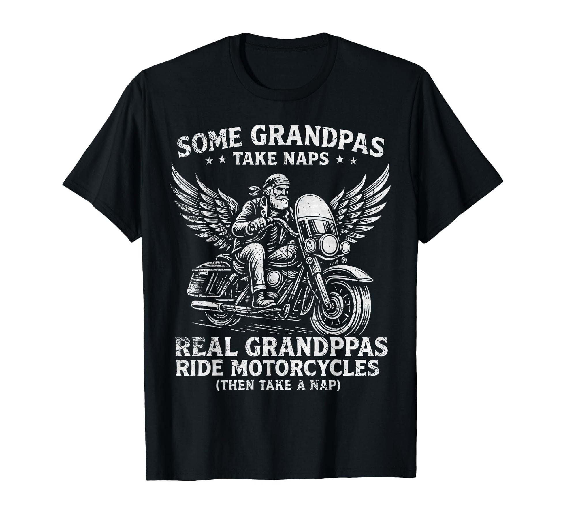 Some Grandpas Take Naps Real T-Shirt - Fun Novelty Design Men Women - T-Shirt, Sweatshirt, Hoodie