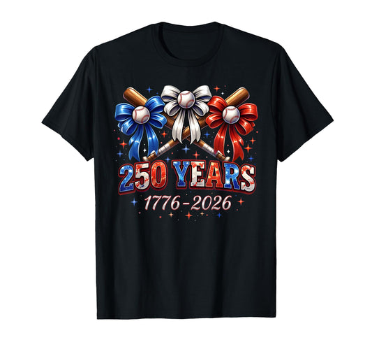 250 Years American 1776 2026 Baseball T-Shirt - Novelty Apparel Men Women - T-Shirt, Sweatshirt, Hoodie
