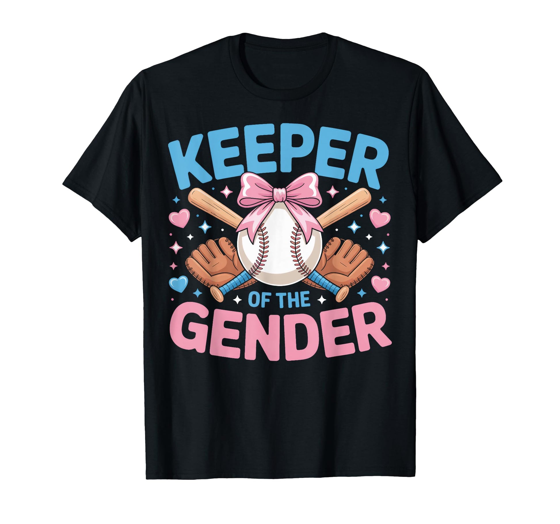 Baseball Party Keeper Gender Sports T-Shirt - Casual Everyday Wear Unisex - T-Shirt, Sweatshirt, Hoodie