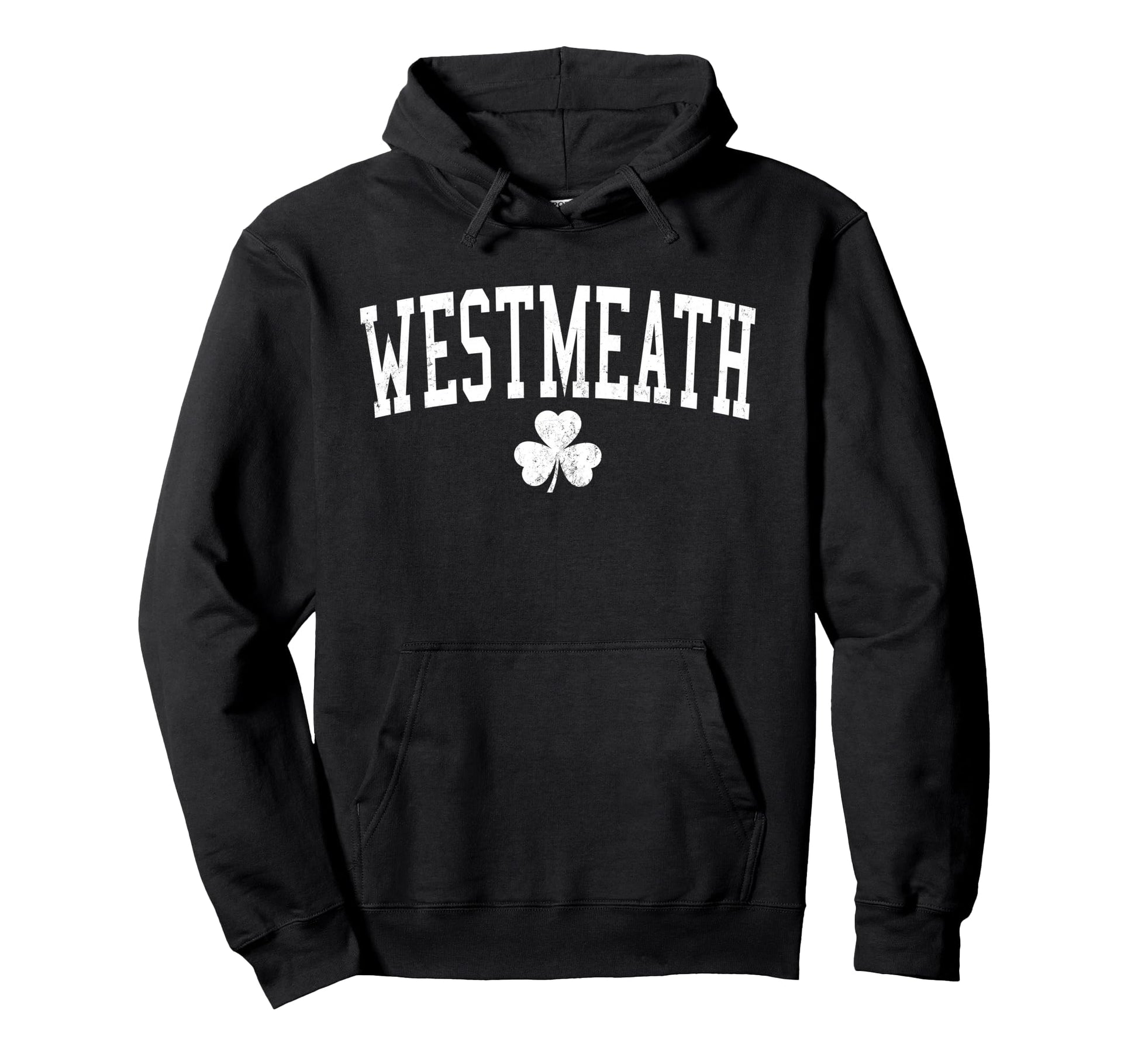 Westmeath Ireland St Patricks Day Hoodie - Aesthetic Graphic Unisex - T-Shirt, Sweatshirt, Hoodie