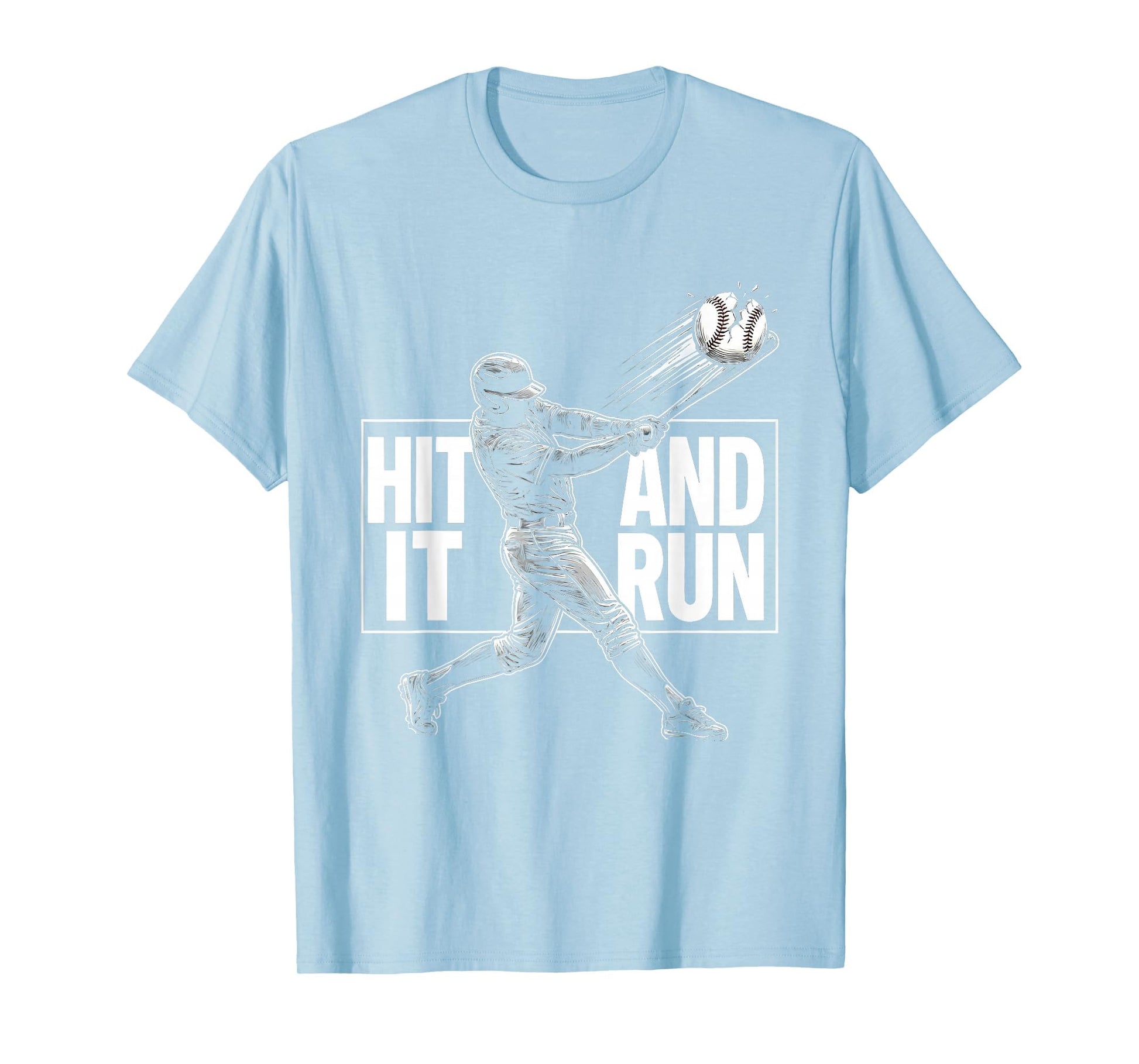 Hit It And Run Baseball T-Shirt - Streetwear Style Unisex - T-Shirt, Sweatshirt, Hoodie