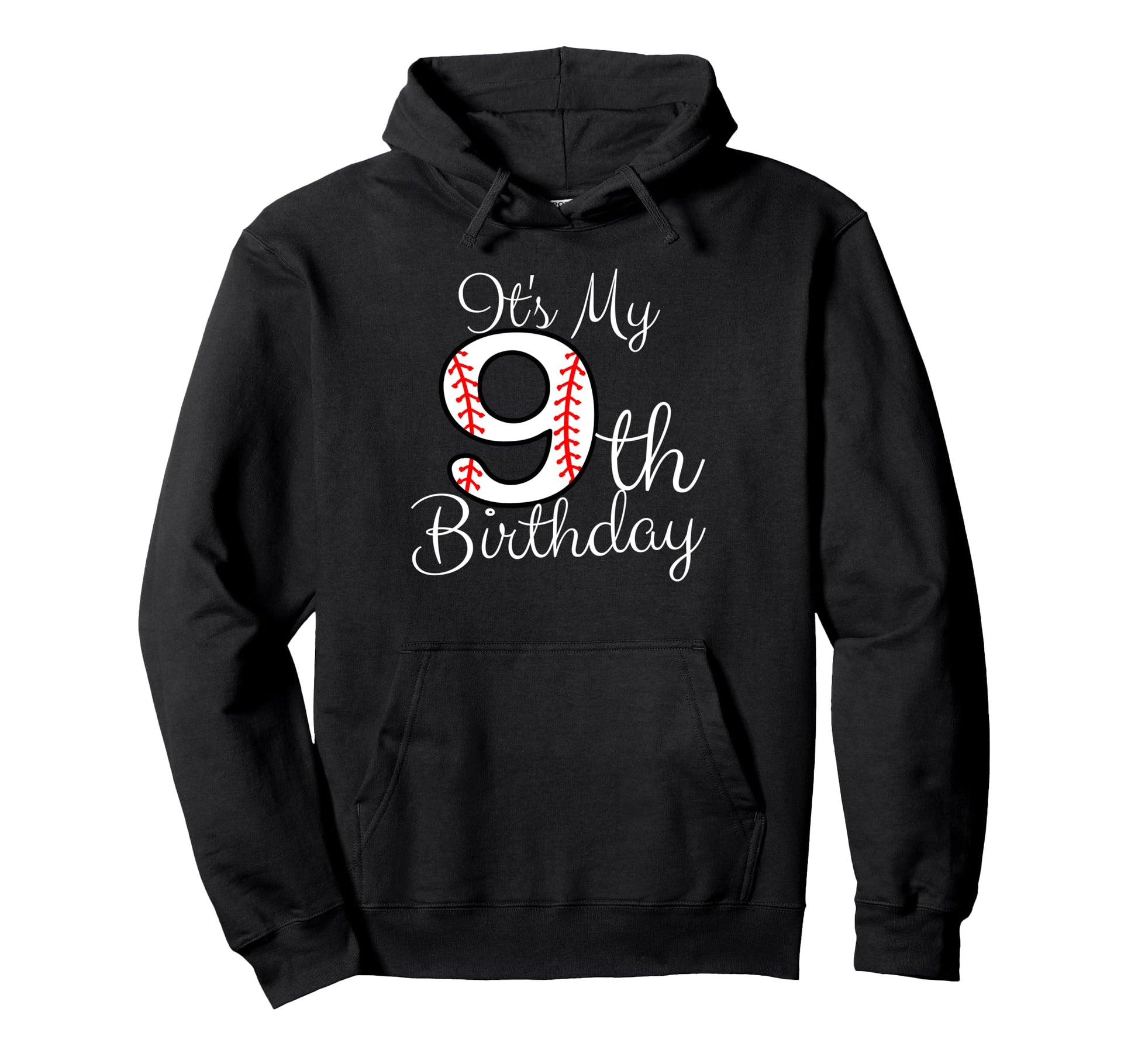 Its My 9Th Birthday Baseball Player Hoodie - Streetwear Style for Adults - T-Shirt, Sweatshirt, Hoodie