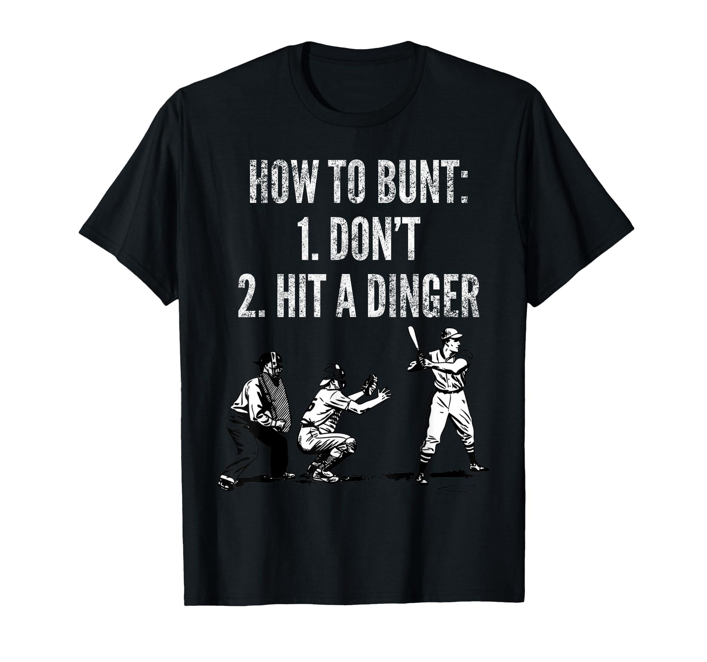 How To Bunt Hit Bomb Funny Baseball T-Shirt - Custom Art Print Men Women - T-Shirt, Sweatshirt, Hoodie