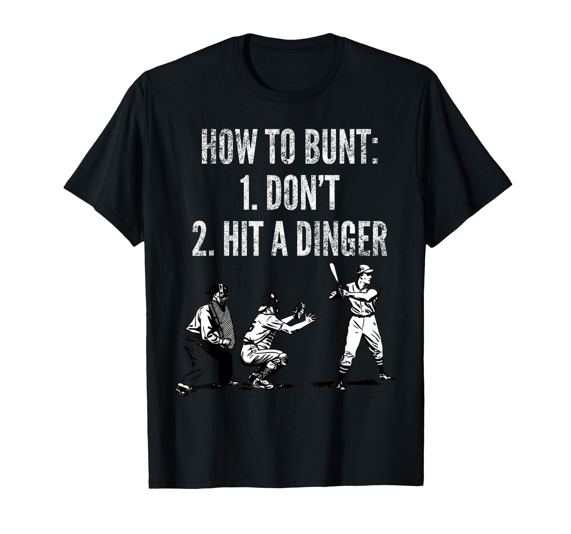 How To Bunt Hit Bomb Funny Baseball T-Shirt - Custom Art Print Men Women - T-Shirt, Sweatshirt, Hoodie