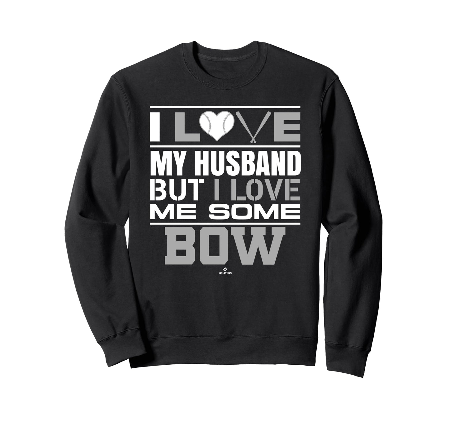 I Love My Husband Kristofer Bow Sweatshirt - Streetwear Style for Adults - T-Shirt, Sweatshirt, Hoodie